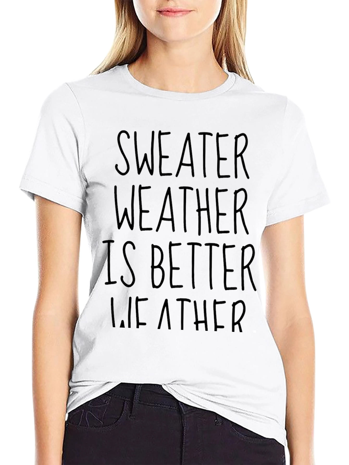 Sweater Weather T-Shirt - Comfortable Stylish Tee