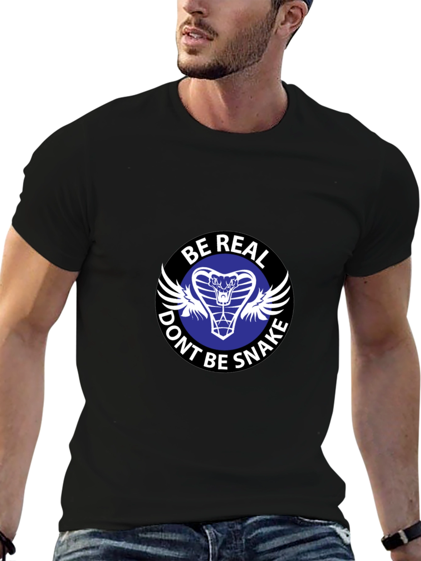 Be Real Dont Be Snake T-Shirt - Cobra Design