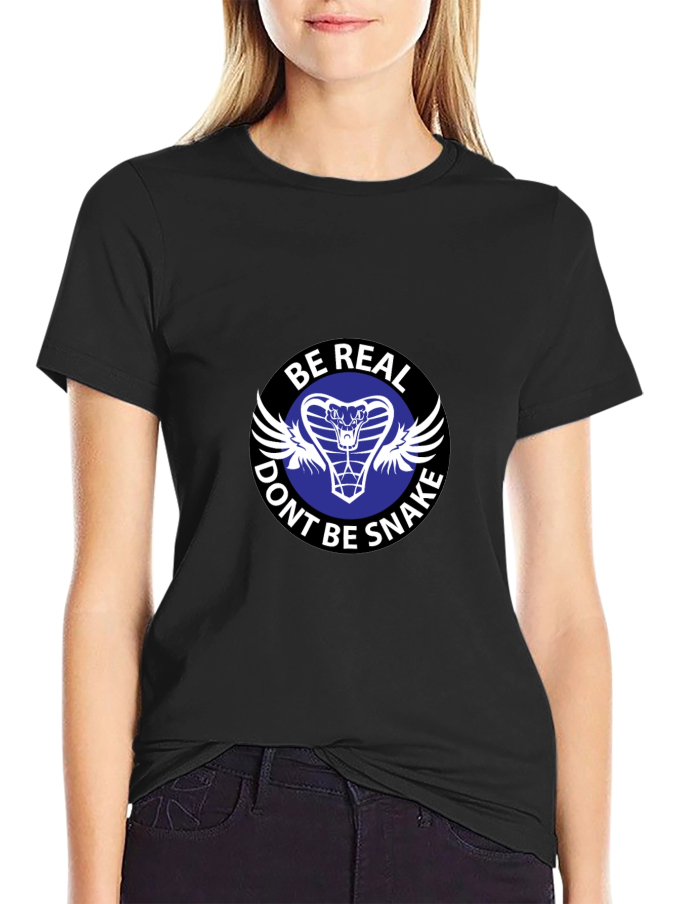 Be Real Dont Be Snake T-Shirt - Cobra Design