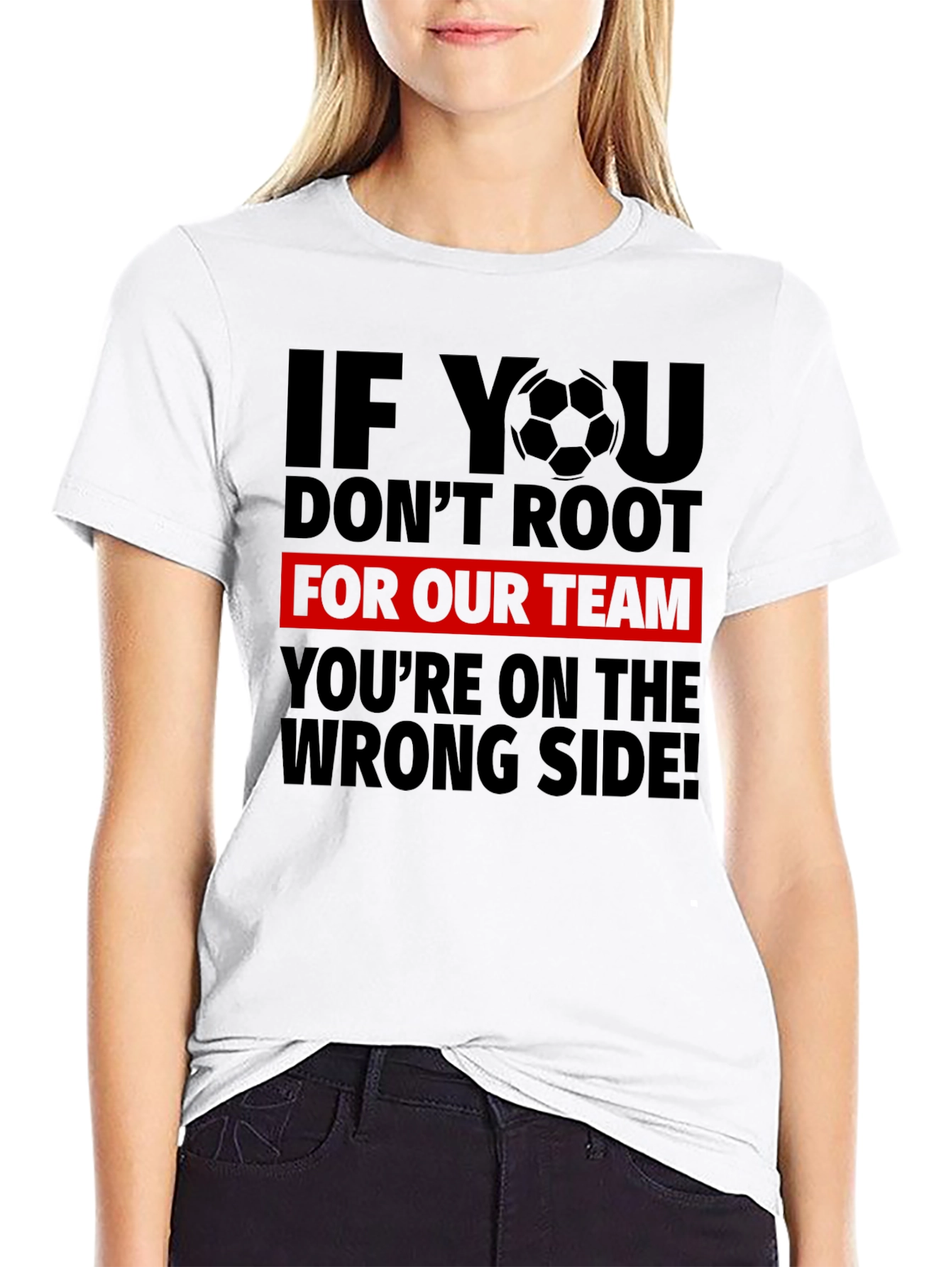 Soccer Team T-Shirt: Root for Us!