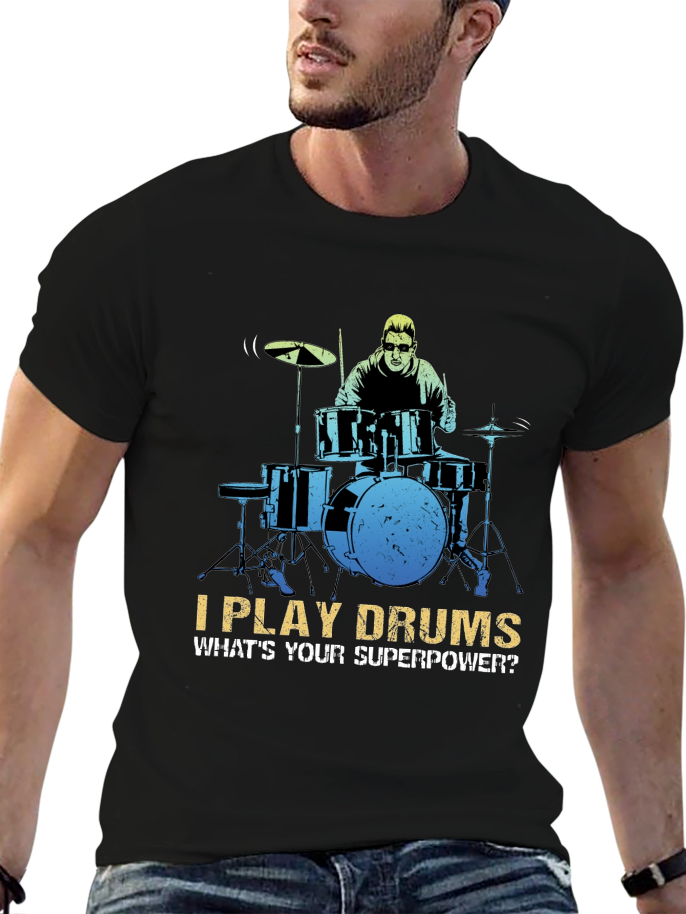 I Play Drums Superpower T-Shirt