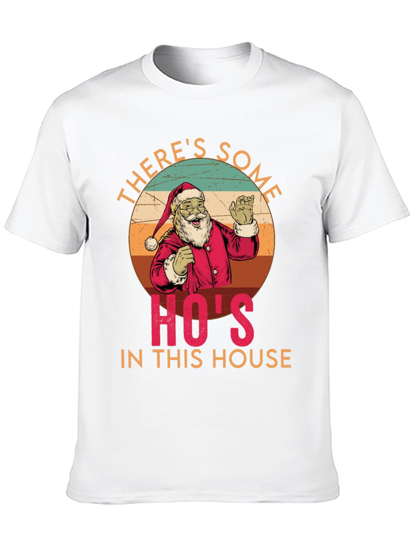 Theres Some Hos In This House Santa Tee