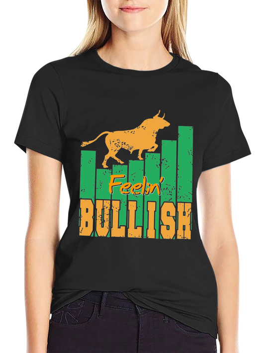 Feelin Bullish Graphic T-Shirt