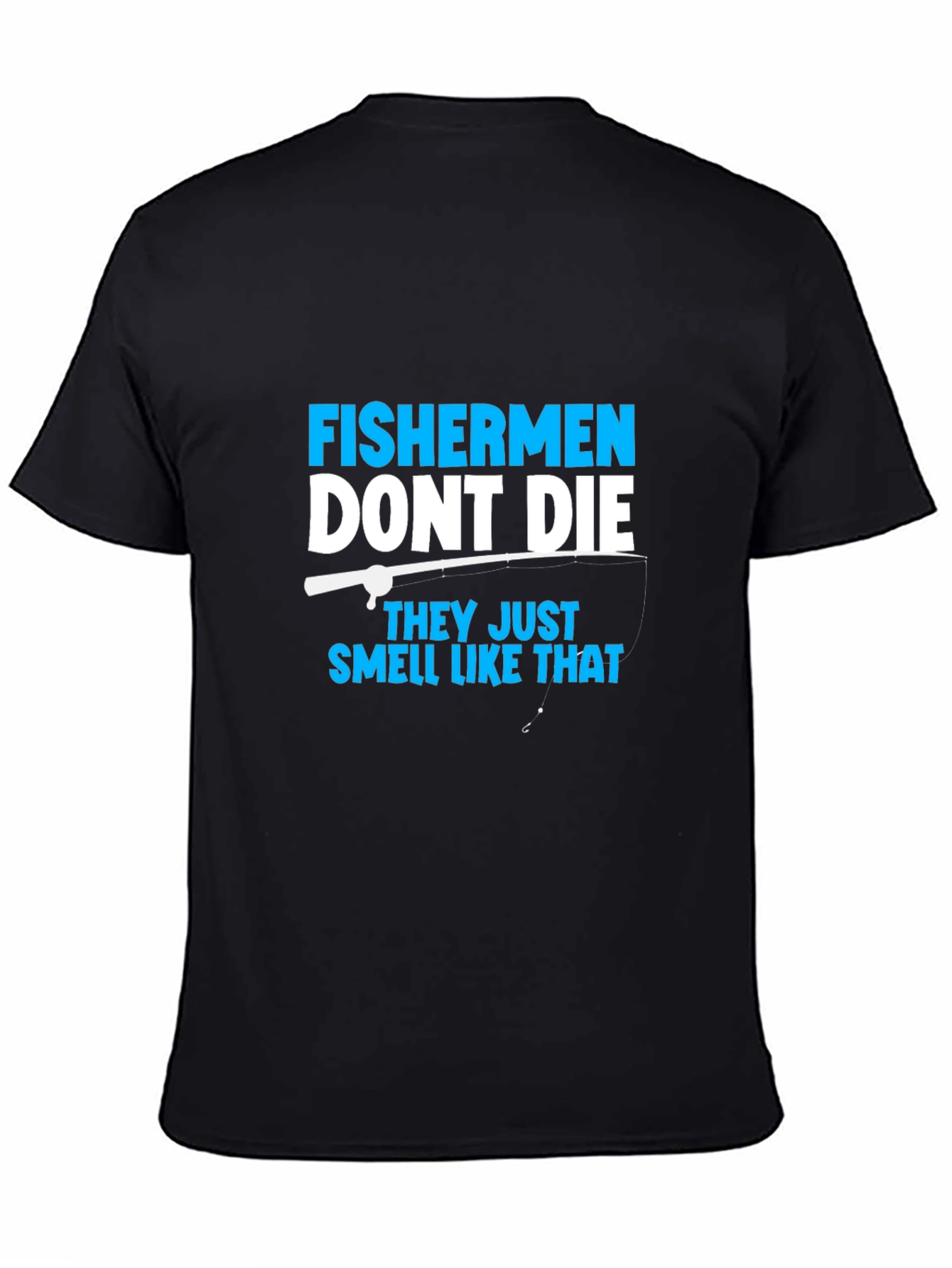 Fishermans Humor T-Shirt