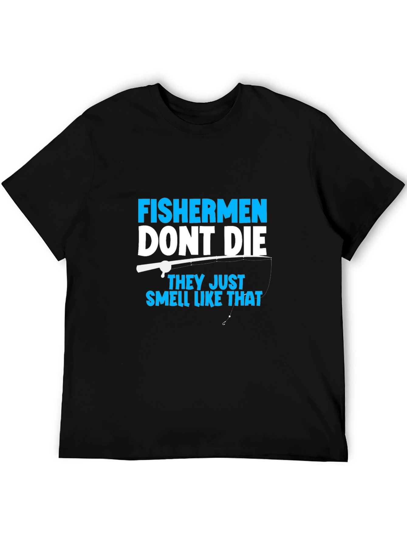 Fishermans Humor T-Shirt