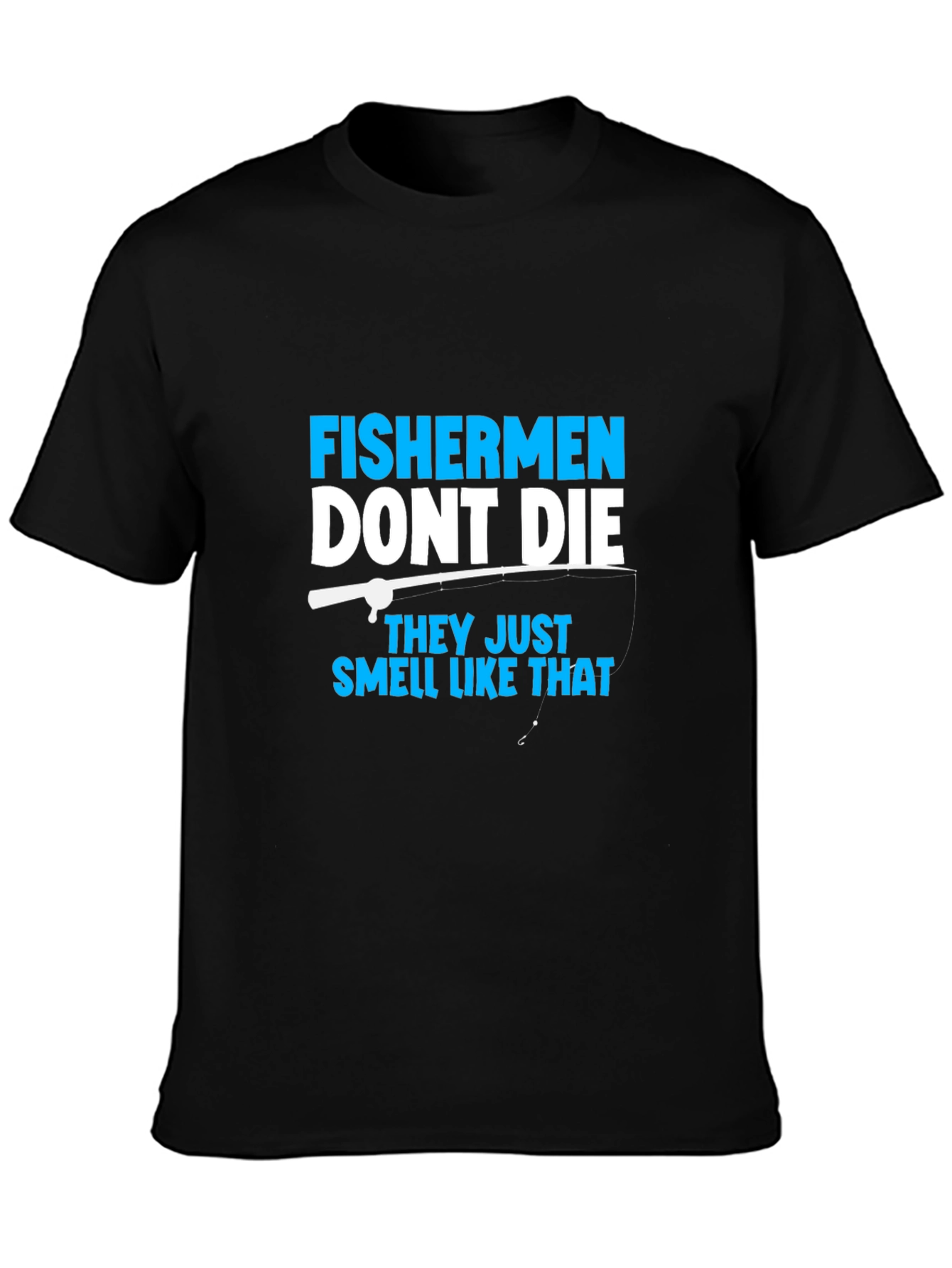 Fishermans Humor T-Shirt