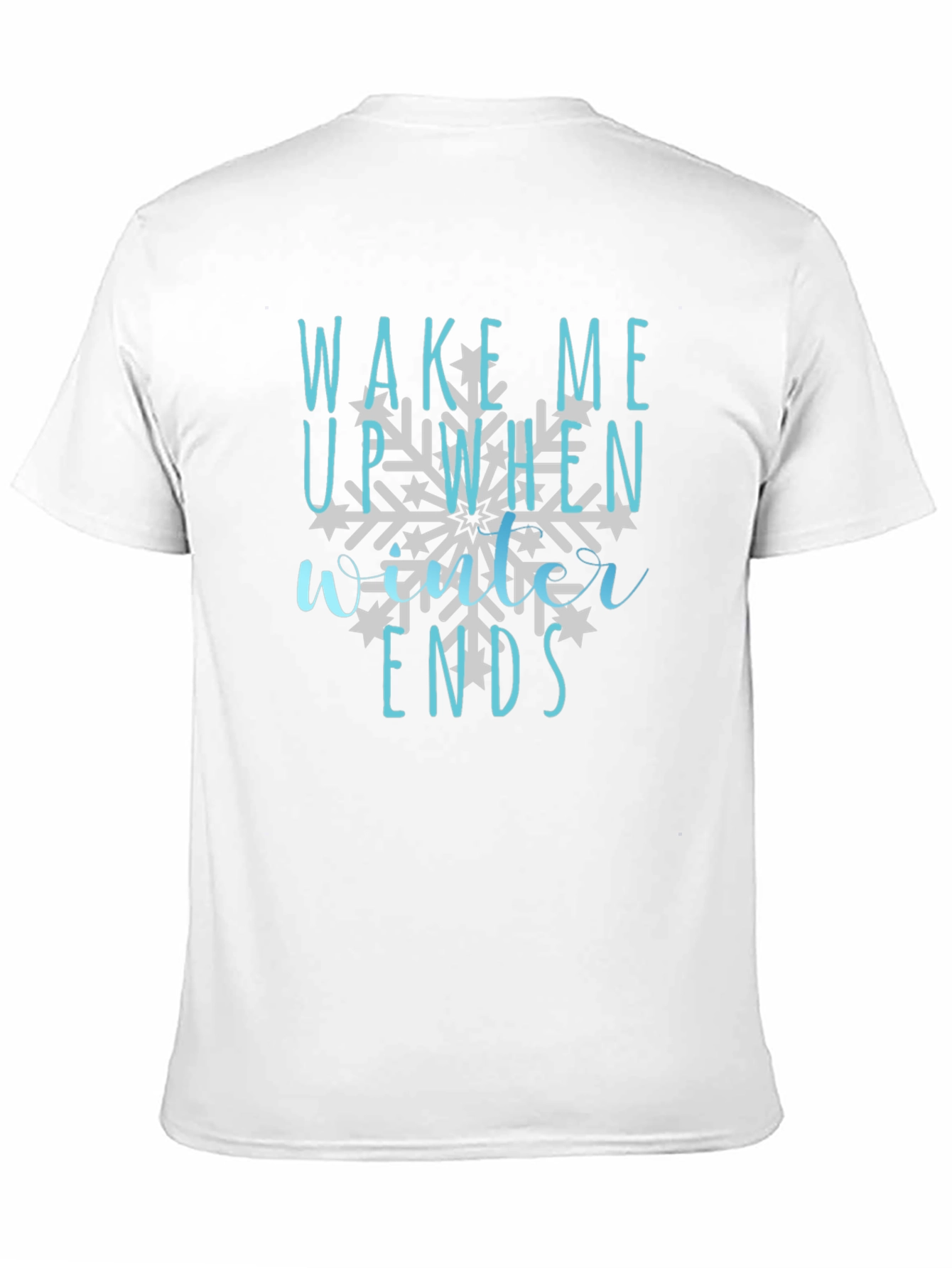 Wake Me Up When Winter Ends Graphic Tee