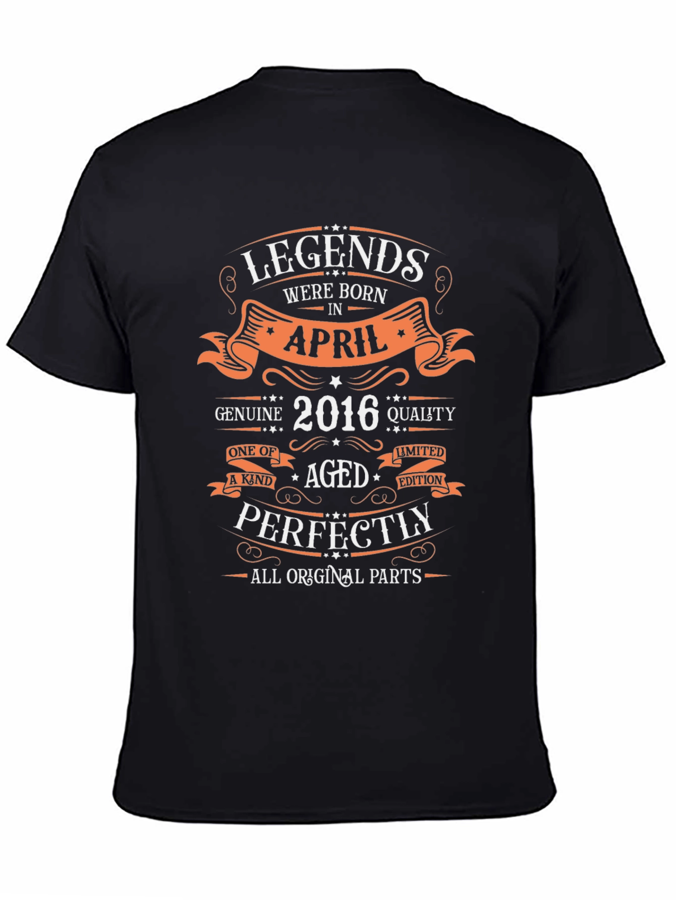 Legends Born in April 2016 T-Shirt
