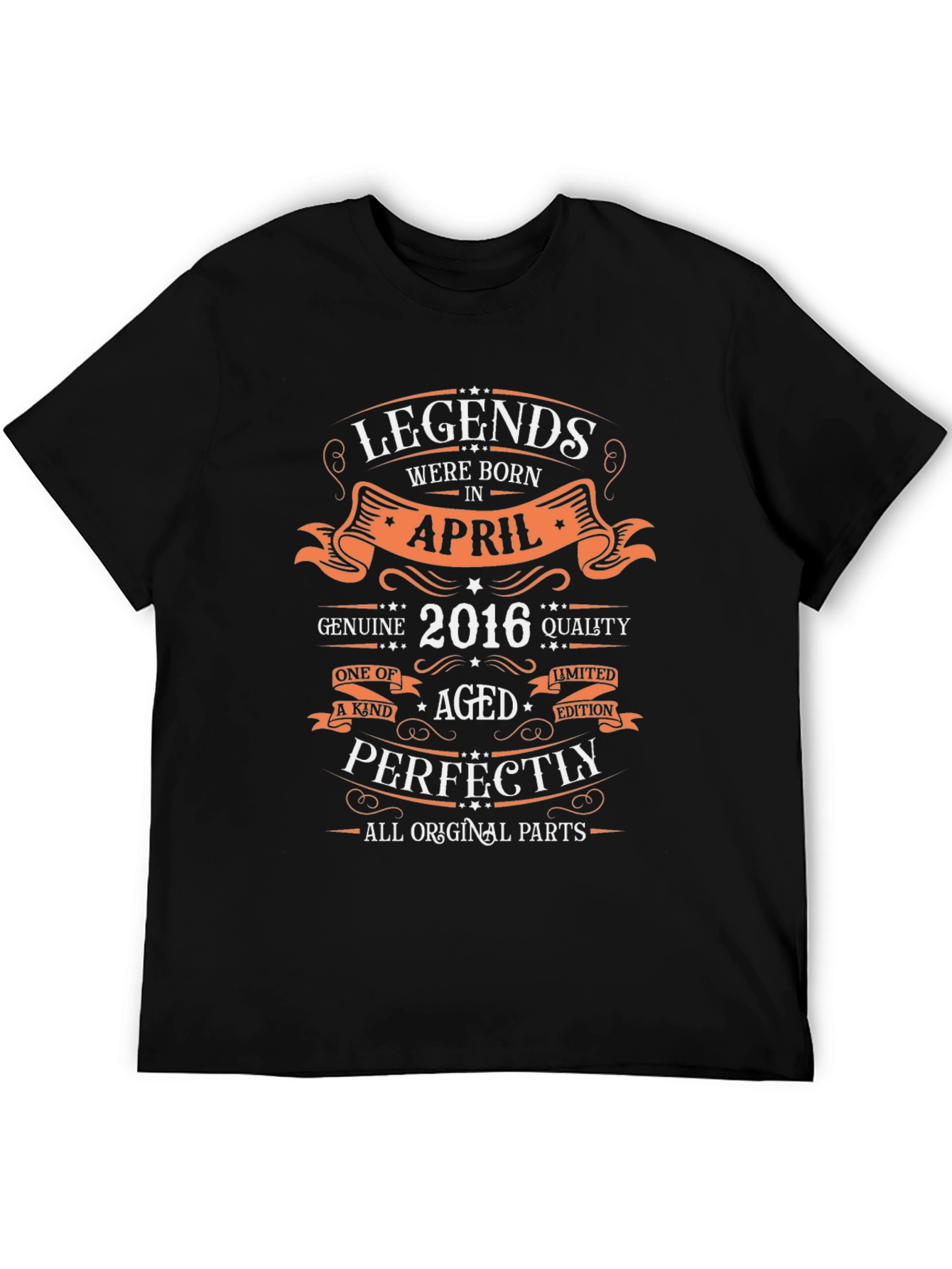 Legends Born in April 2016 T-Shirt