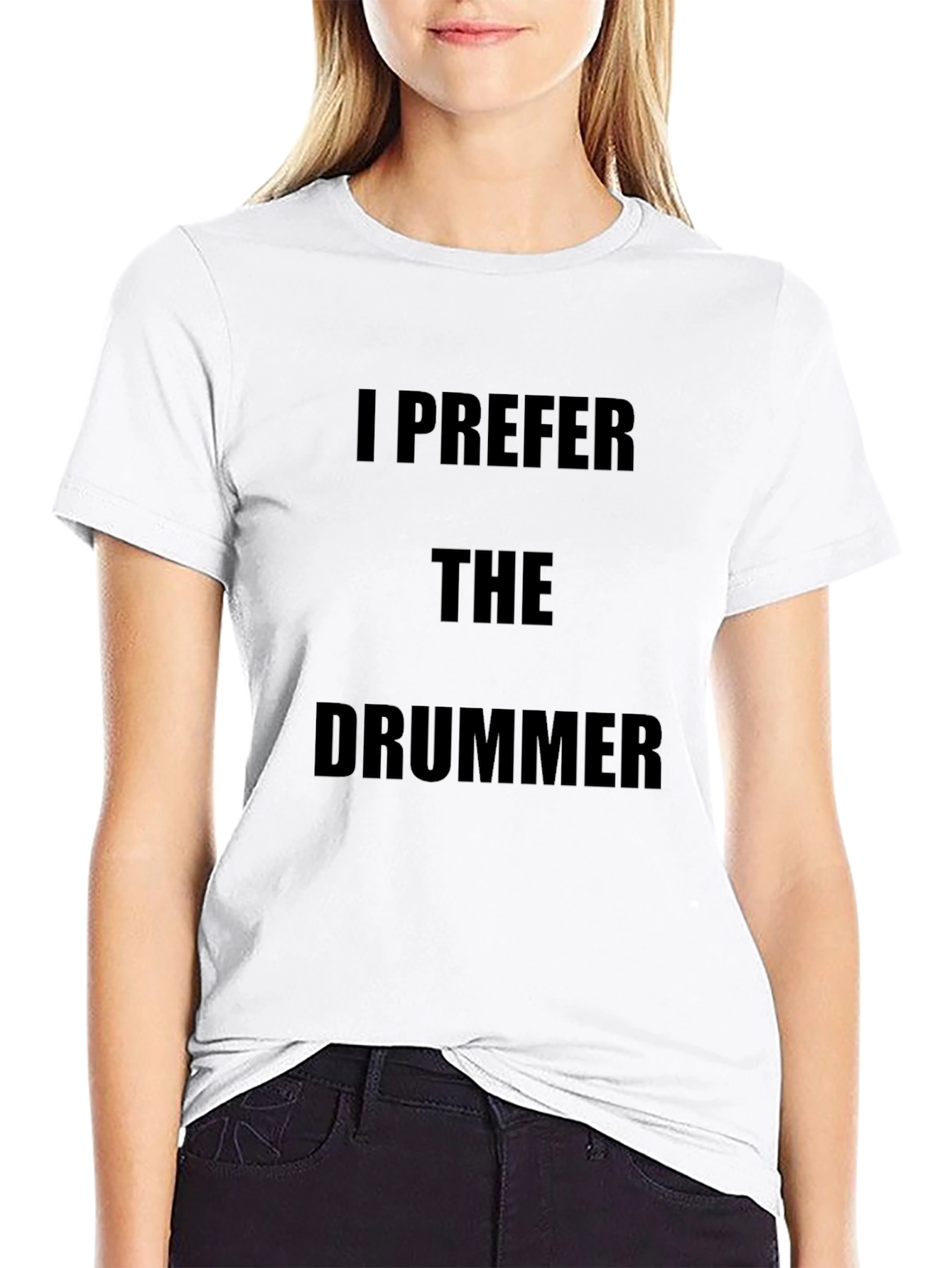 I Prefer The Drummer Black T-Shirt