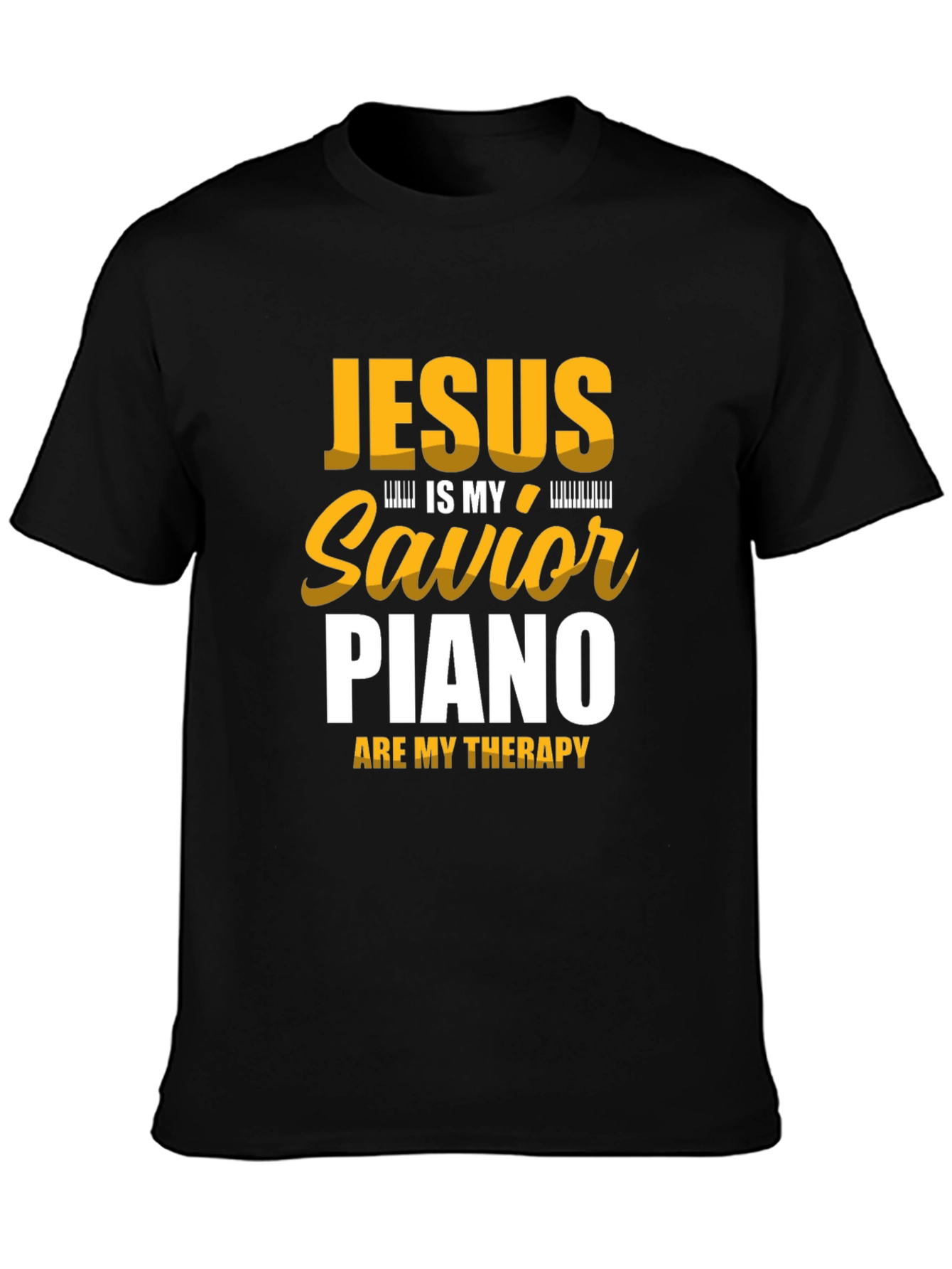 Jesus is My Savior Piano Therapy Black T-Shirt