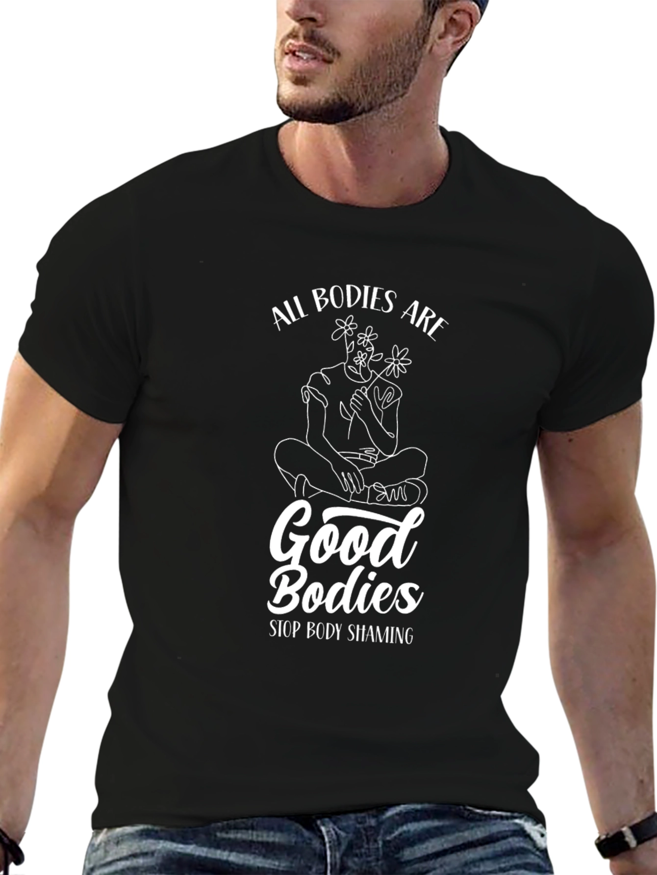 All Bodies Are Good Bodies T-Shirt