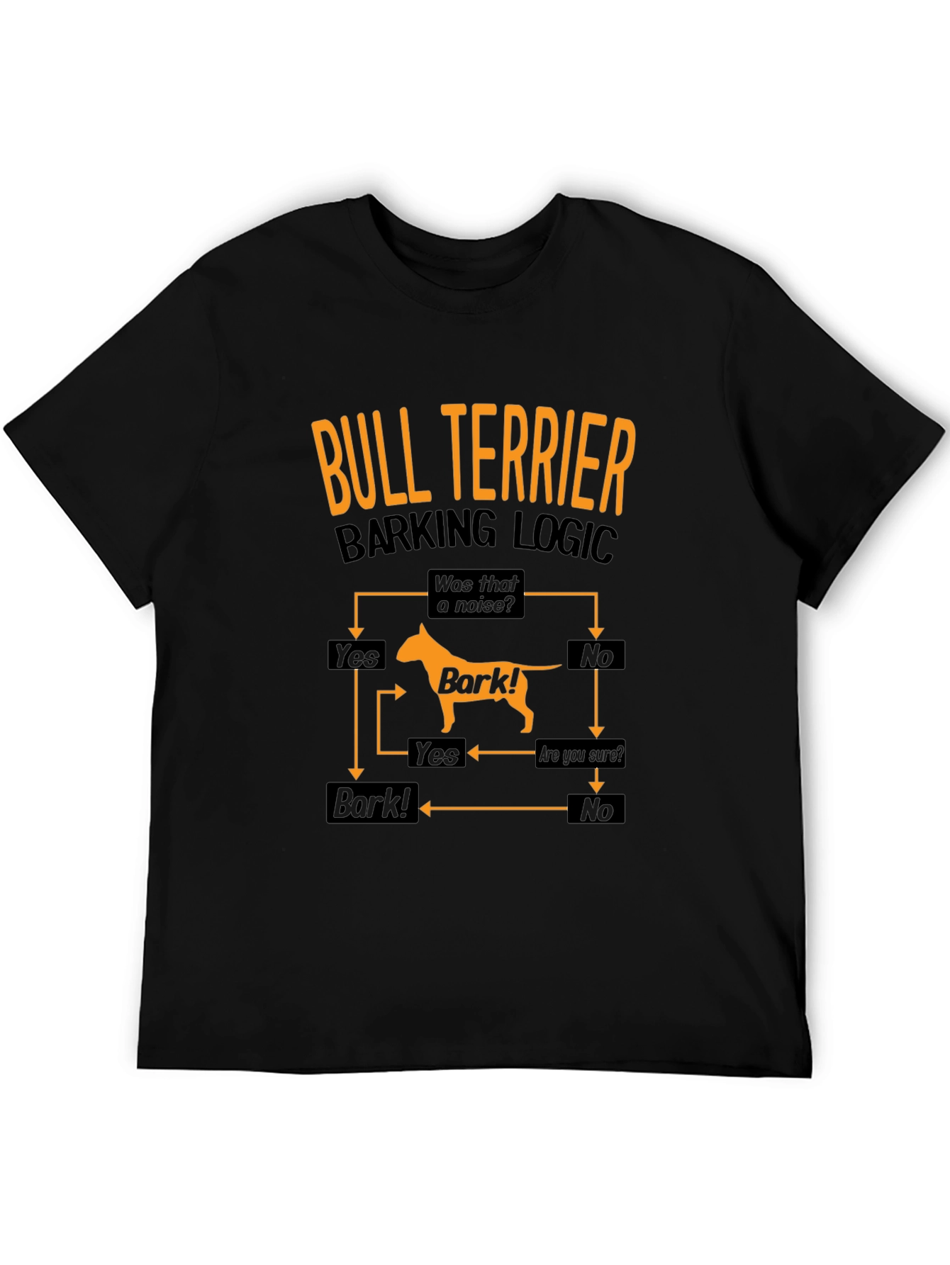 Bull Terrier Barking Logic Black T-Shirt
