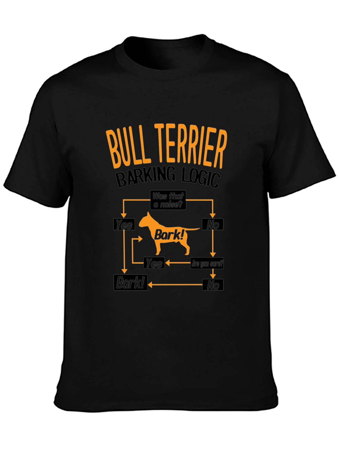 Bull Terrier Barking Logic Black T-Shirt