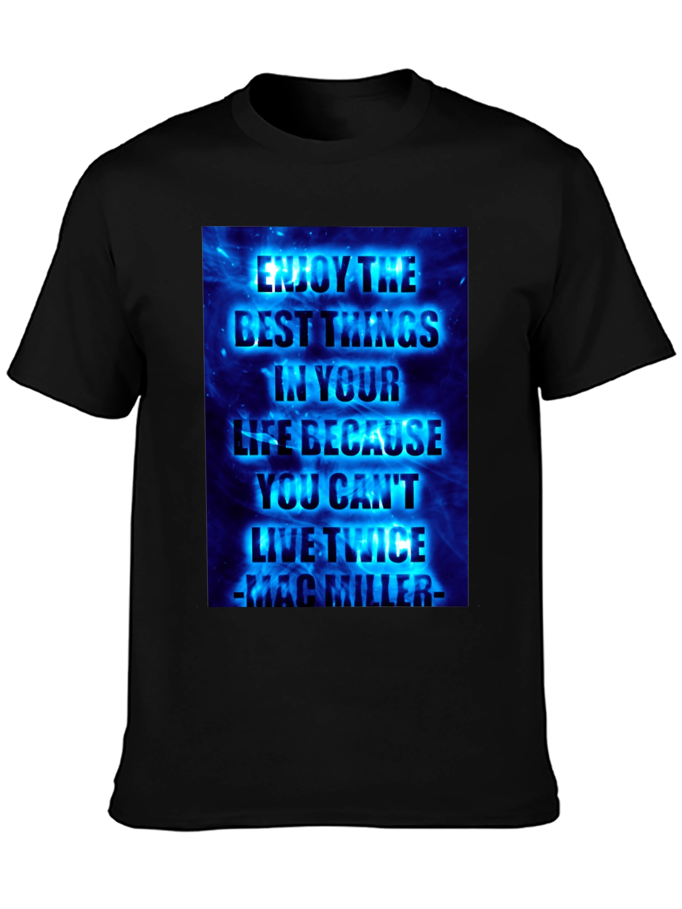 Mac Miller Quote Graphic T-Shirt