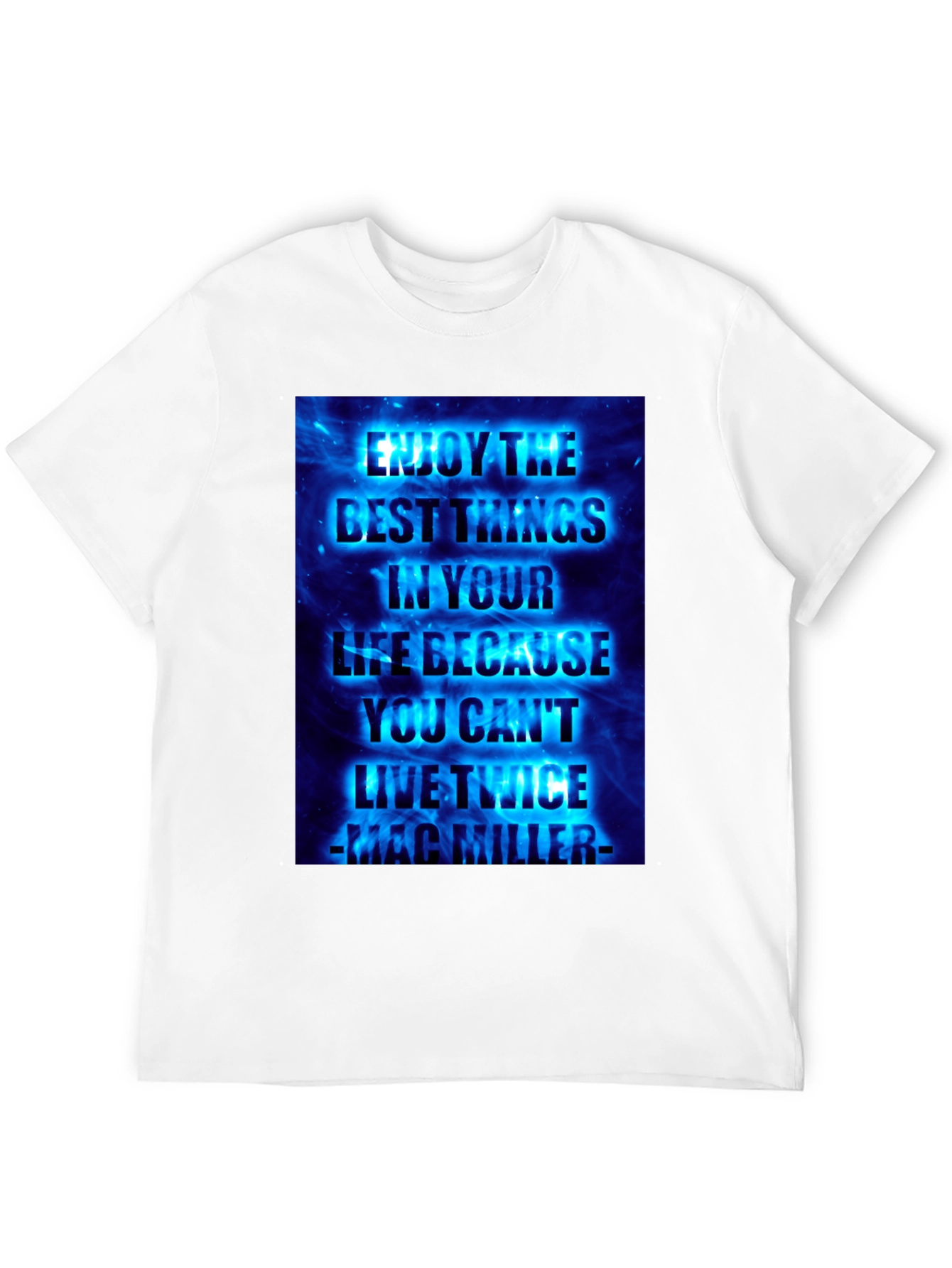 Mac Miller Quote Graphic T-Shirt