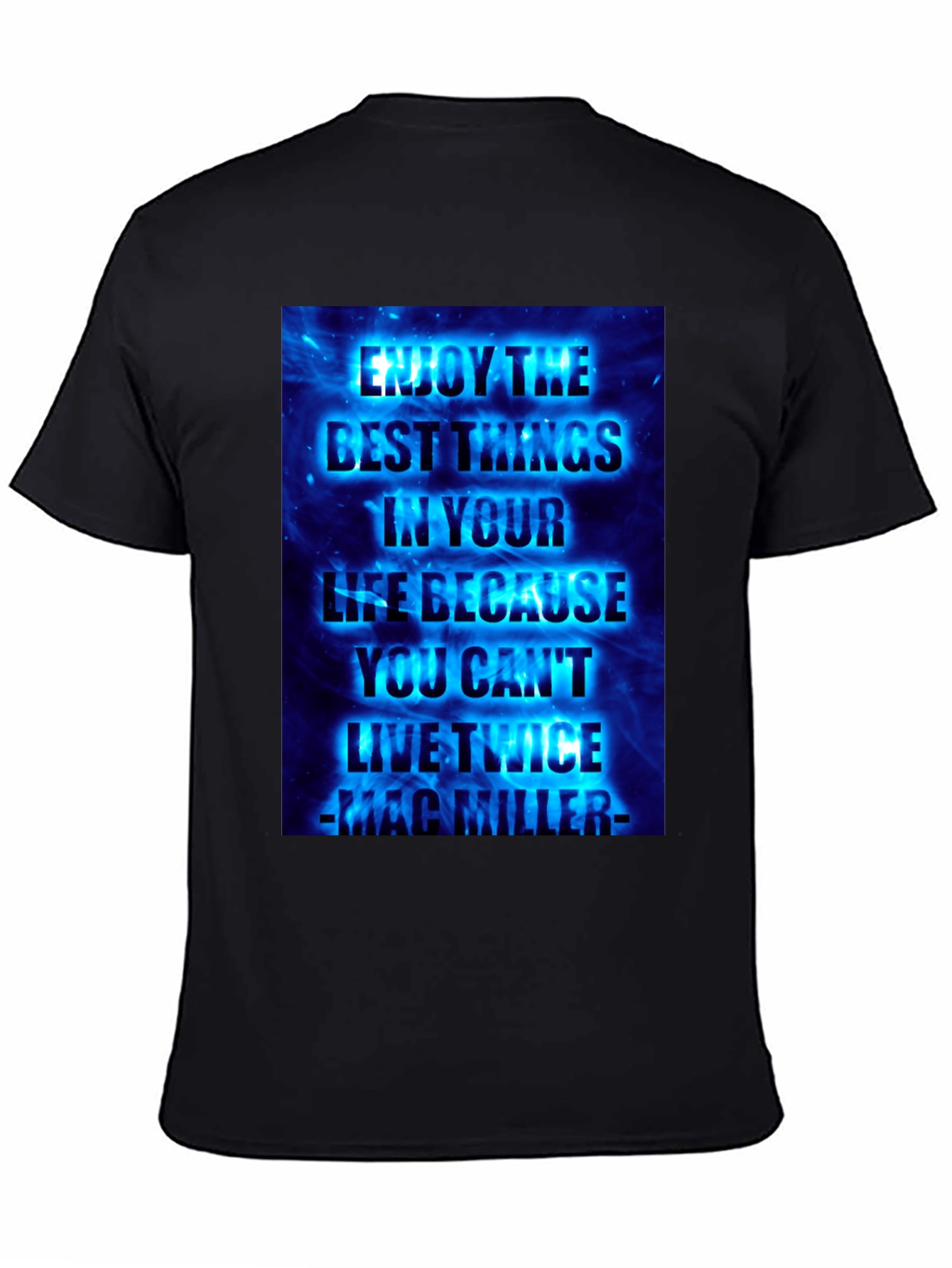Mac Miller Quote Graphic T-Shirt