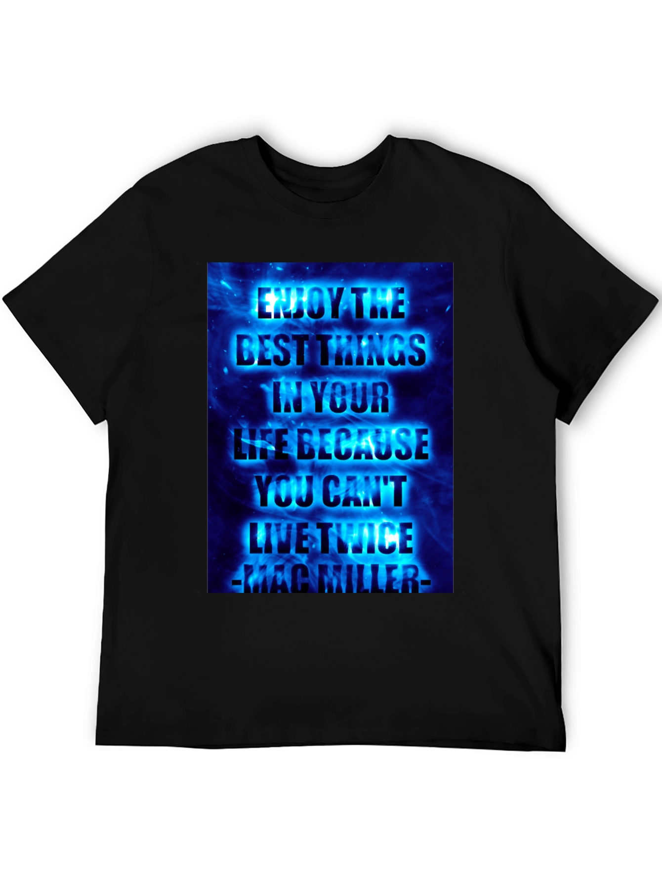 Mac Miller Quote Graphic T-Shirt