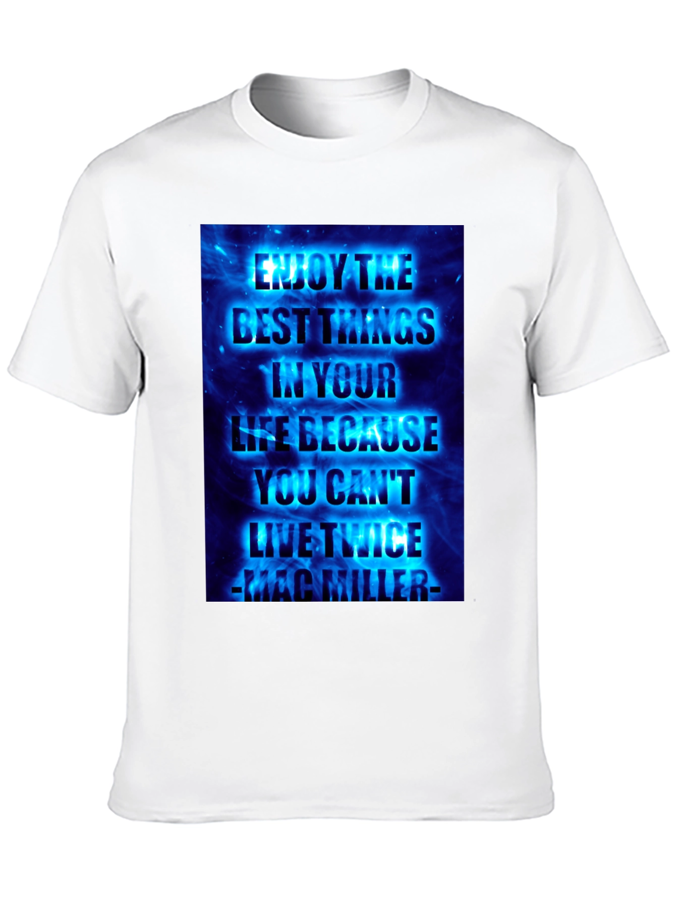 Mac Miller Quote Graphic T-Shirt
