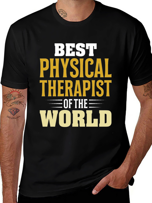 Best Physical Therapist T-Shirt