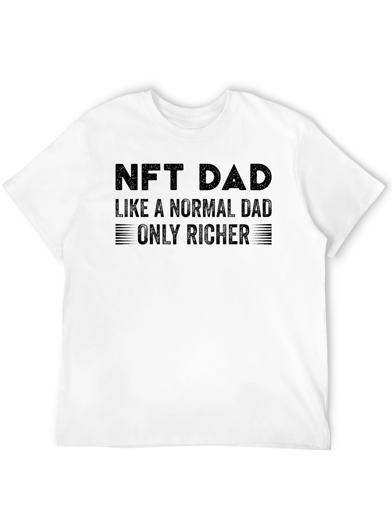 NFT Dad T-Shirt - Rich Dad Humor