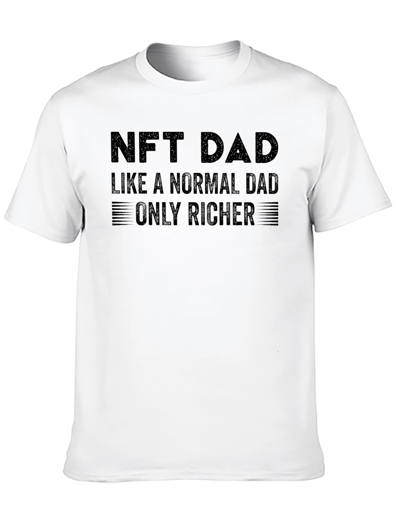 NFT Dad T-Shirt - Rich Dad Humor