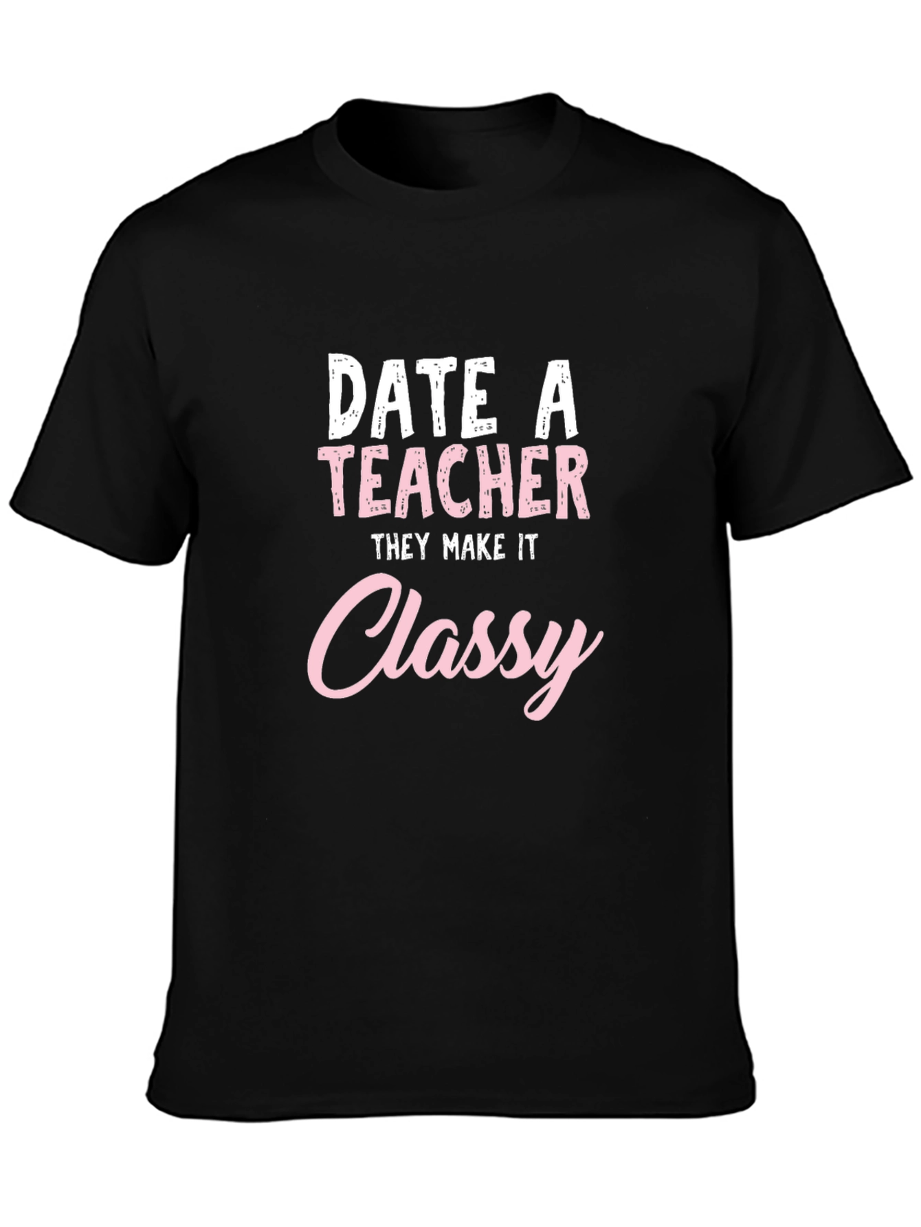 Date a Teacher Black T-Shirt