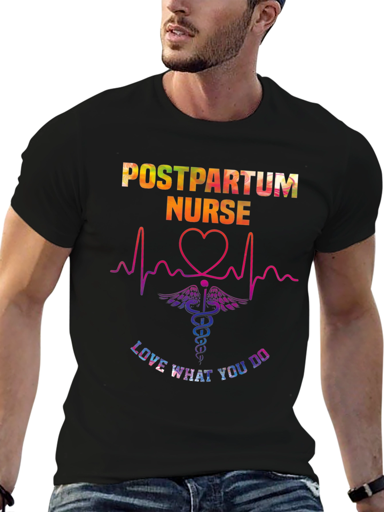 Postpartum Nurse T-Shirt - Love What You Do