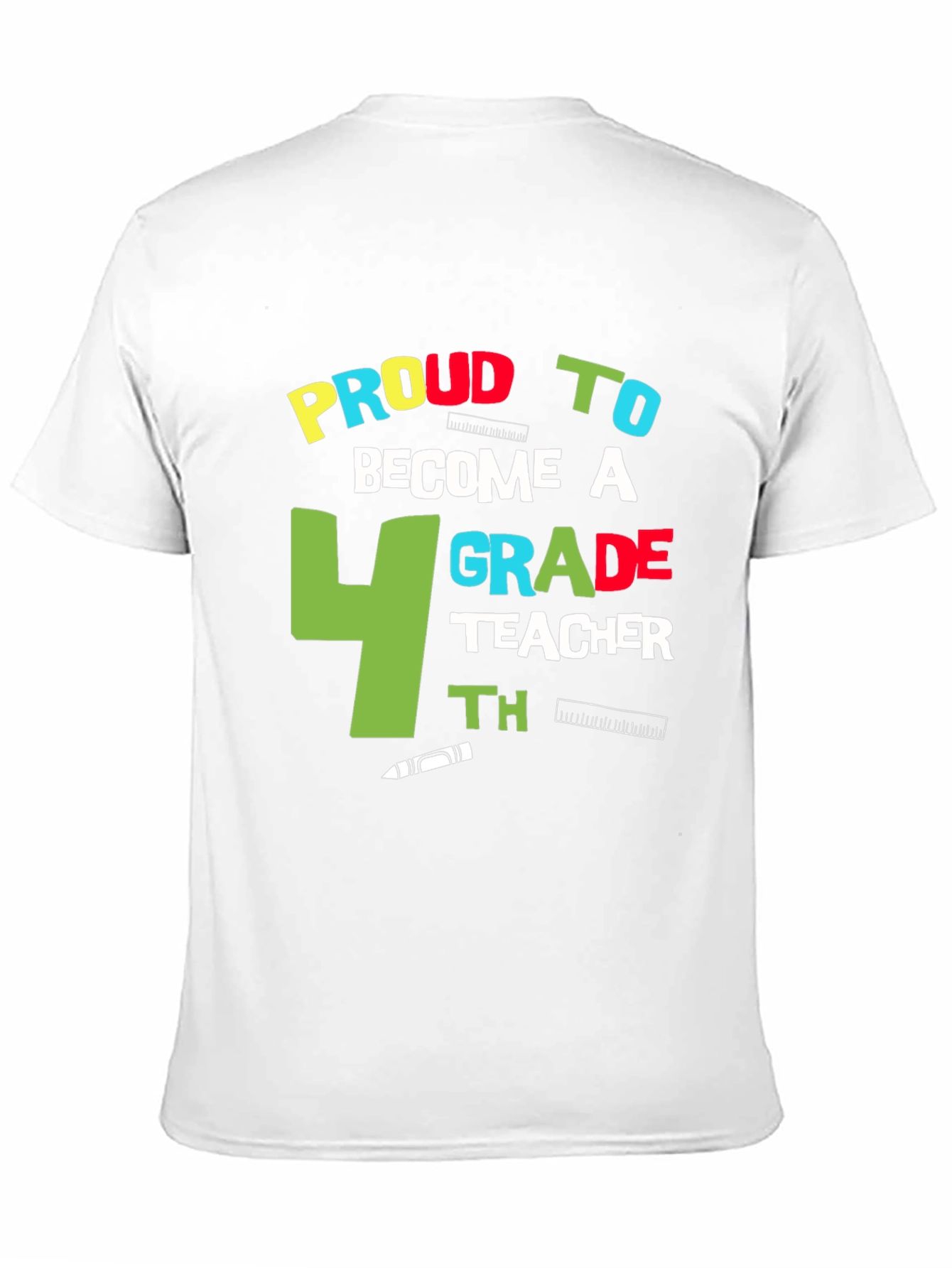 Proud 4th Grade Teacher T-Shirt
