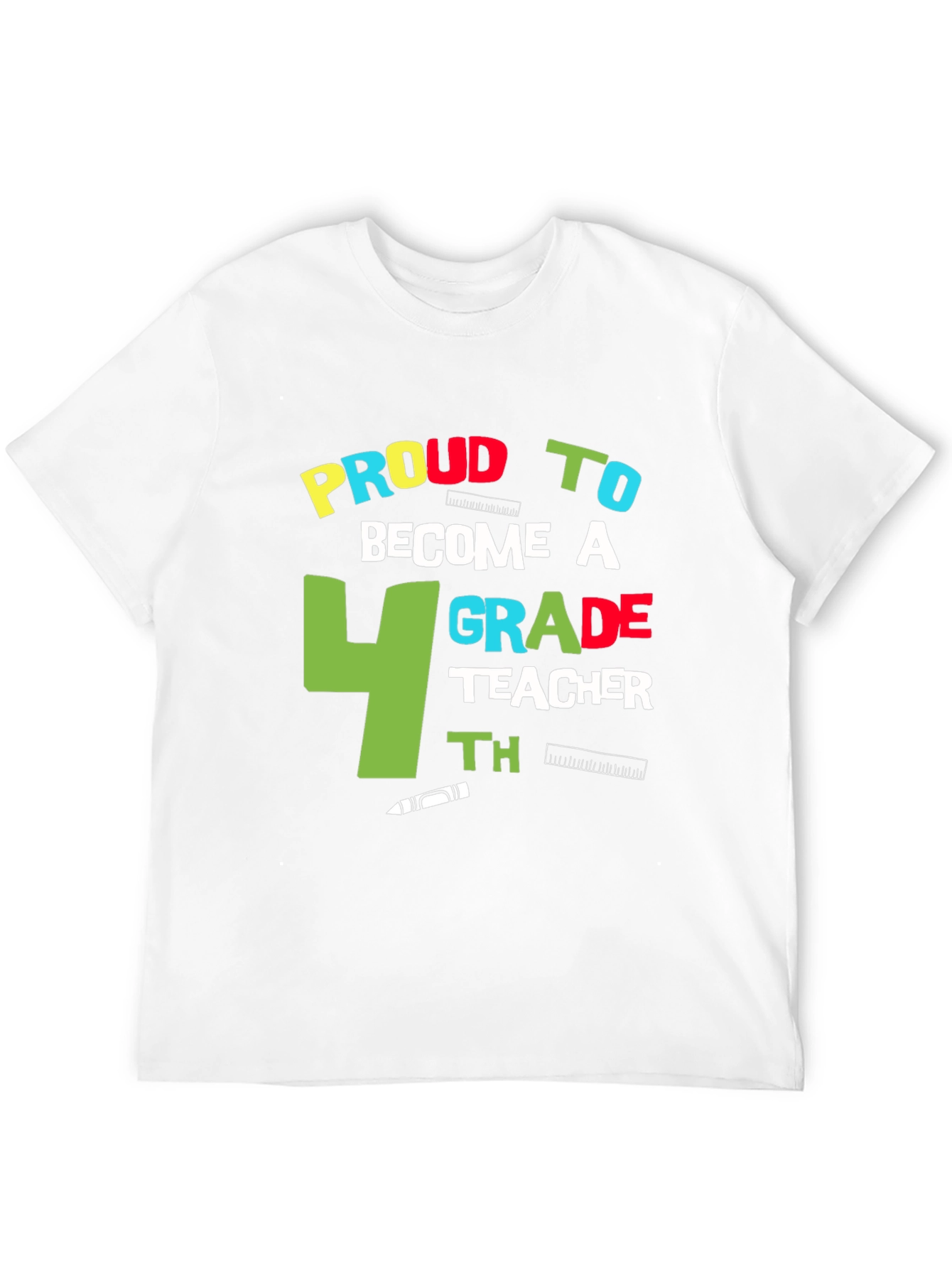 Proud 4th Grade Teacher T-Shirt