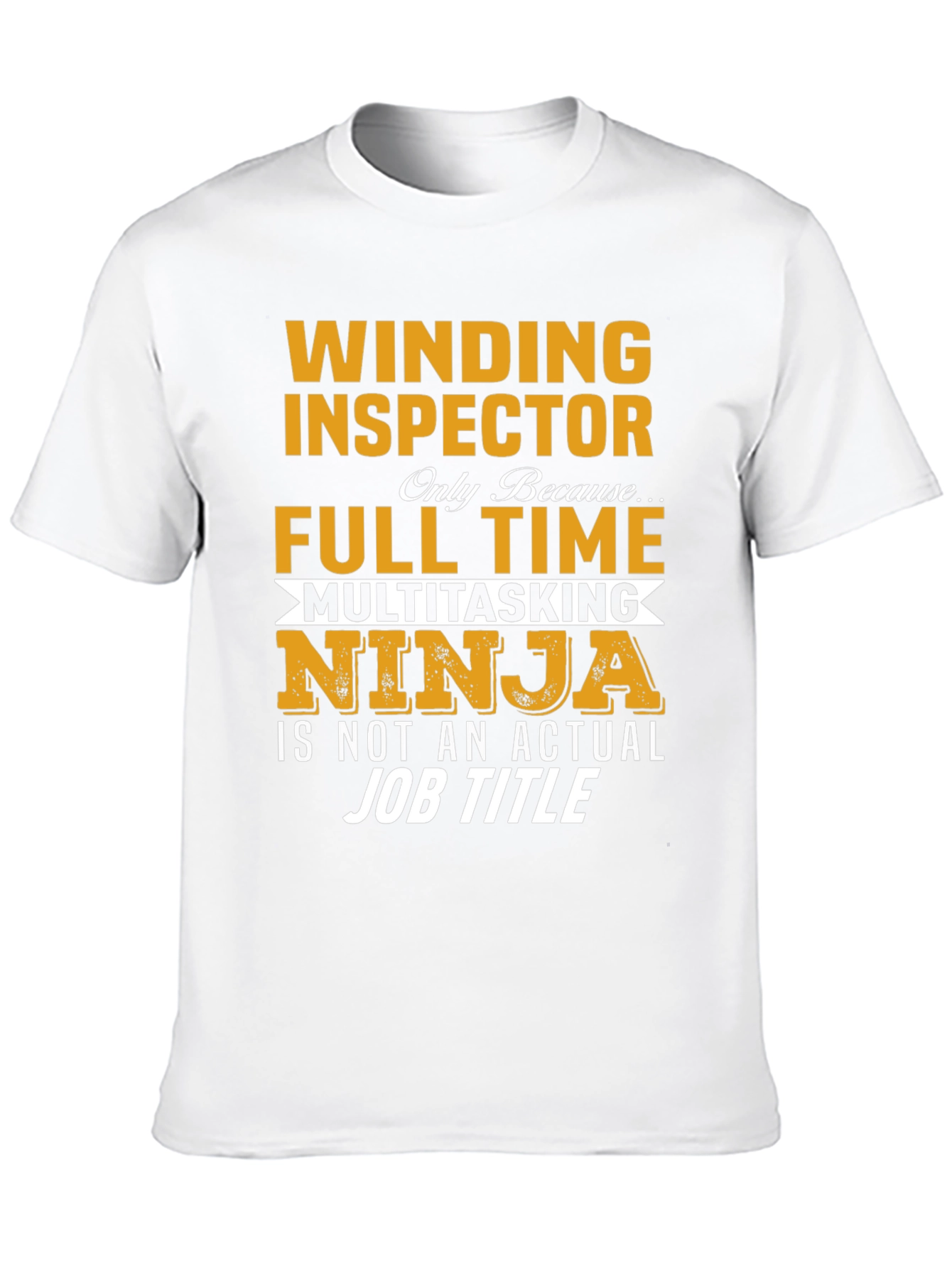 Winding Inspector Full Time Ninja T-Shirt