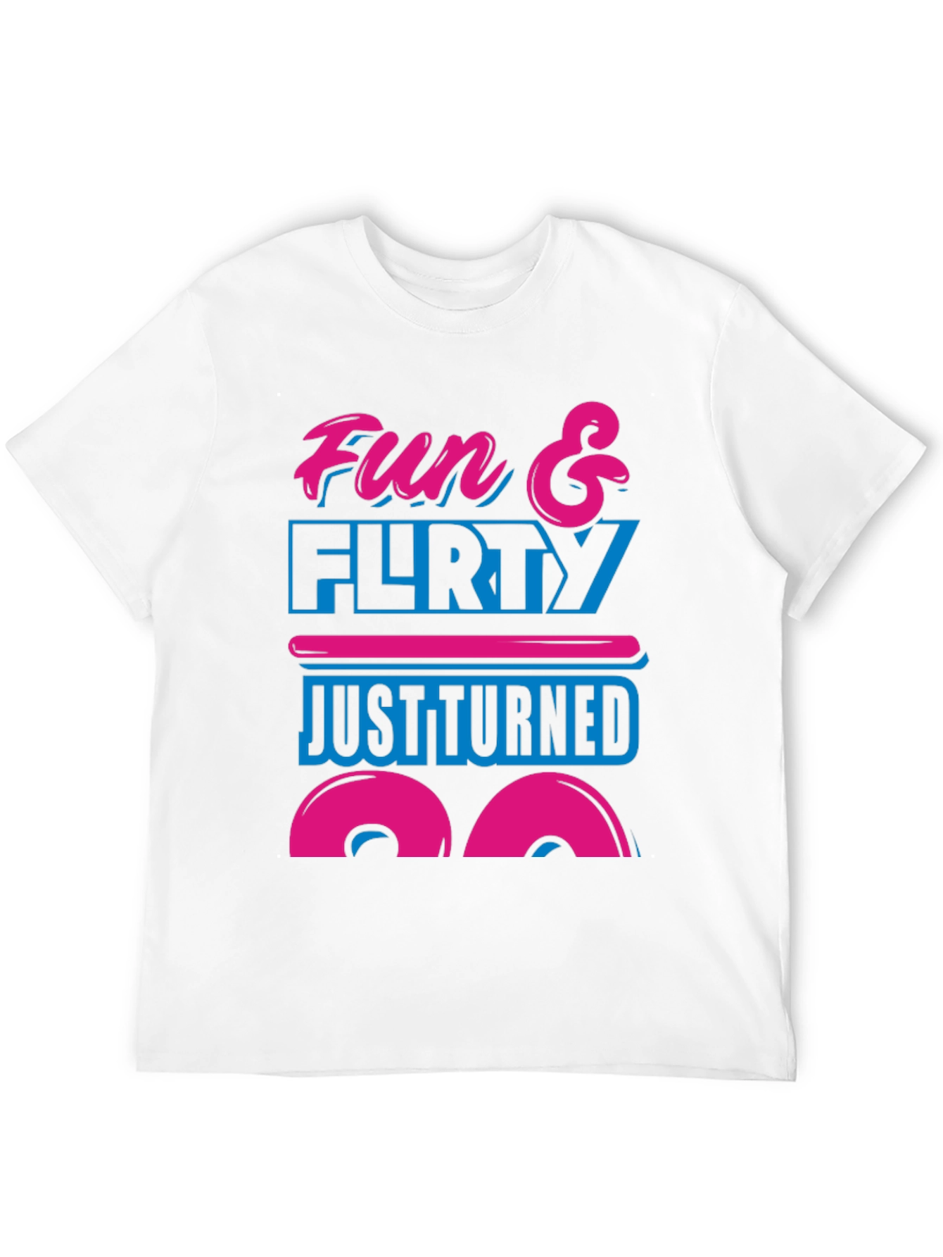 Fun & Flirty 30th Birthday T-Shirt