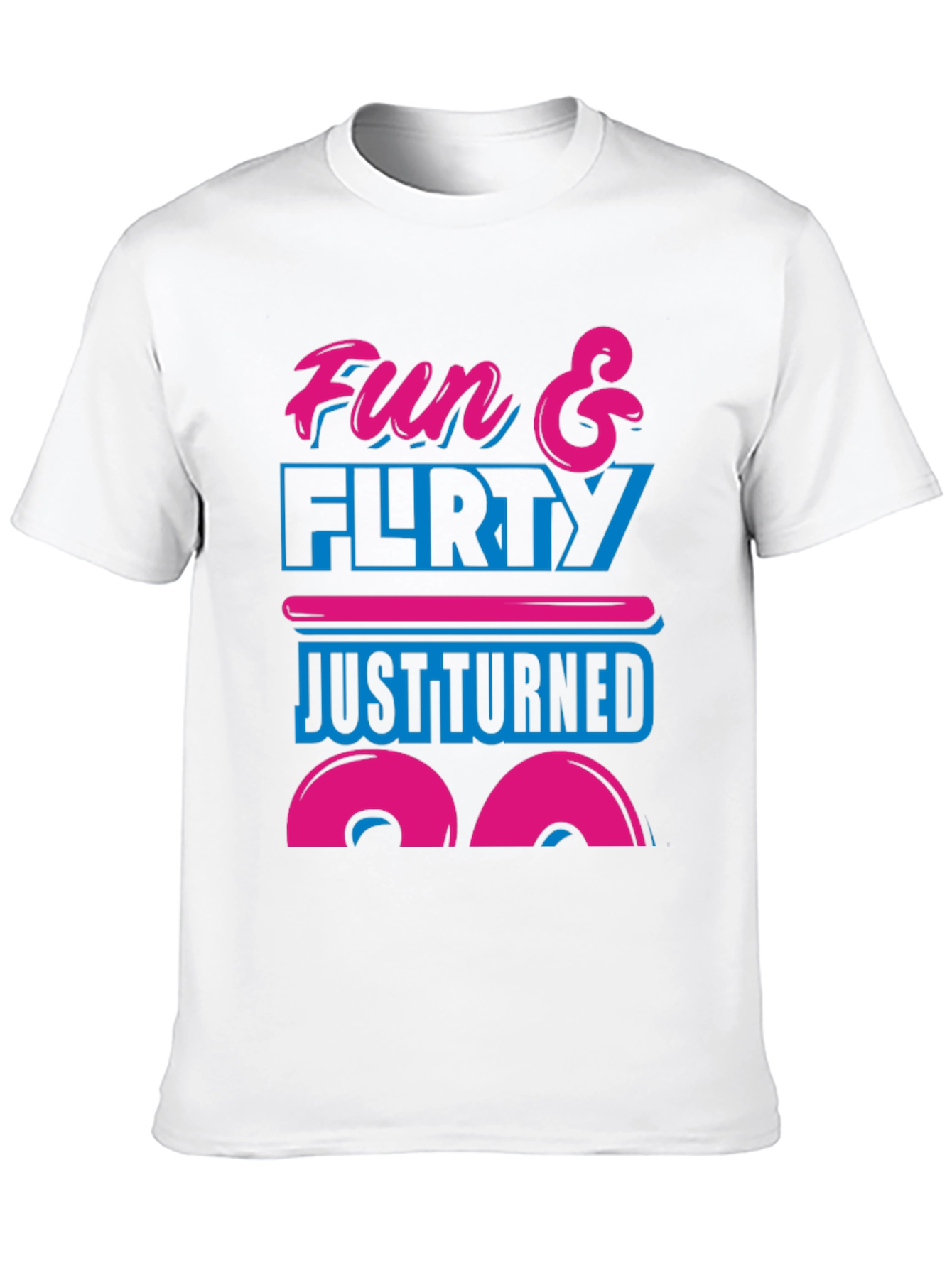 Fun & Flirty 30th Birthday T-Shirt