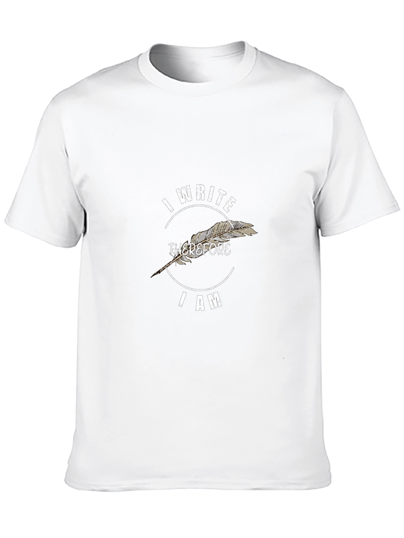 I Write Therefore I Am T-Shirt
