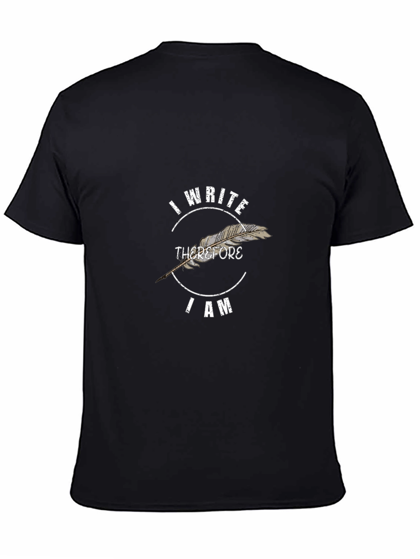 I Write Therefore I Am T-Shirt