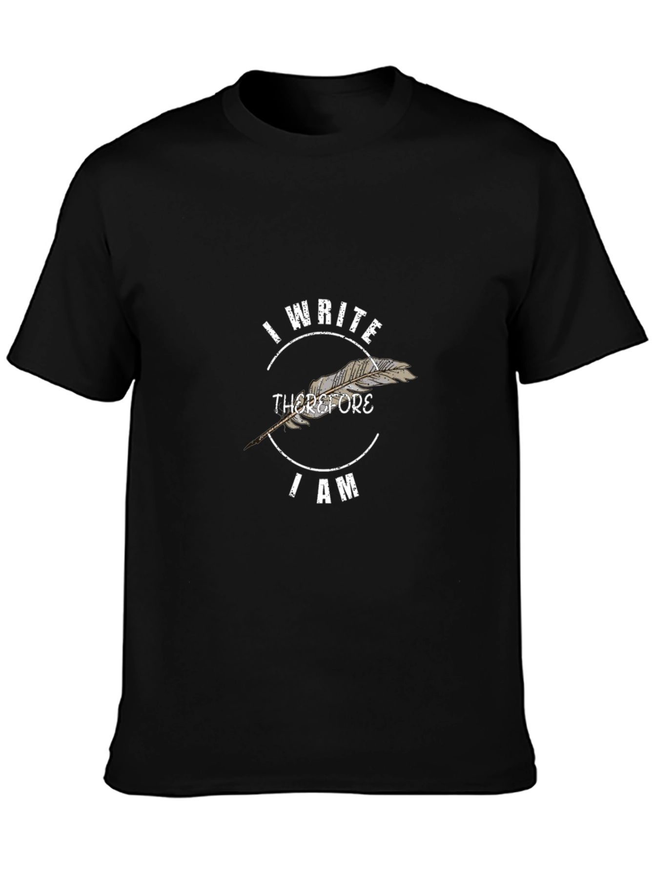 I Write Therefore I Am T-Shirt
