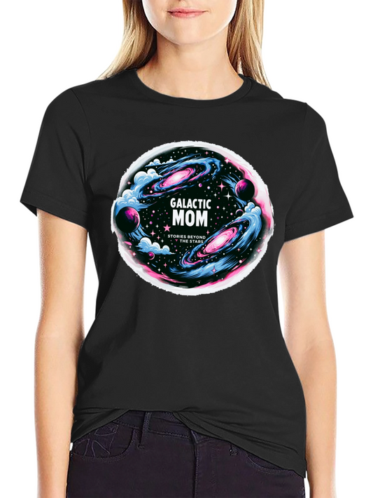 Galactic Mom T-Shirt - Space & Stars Design