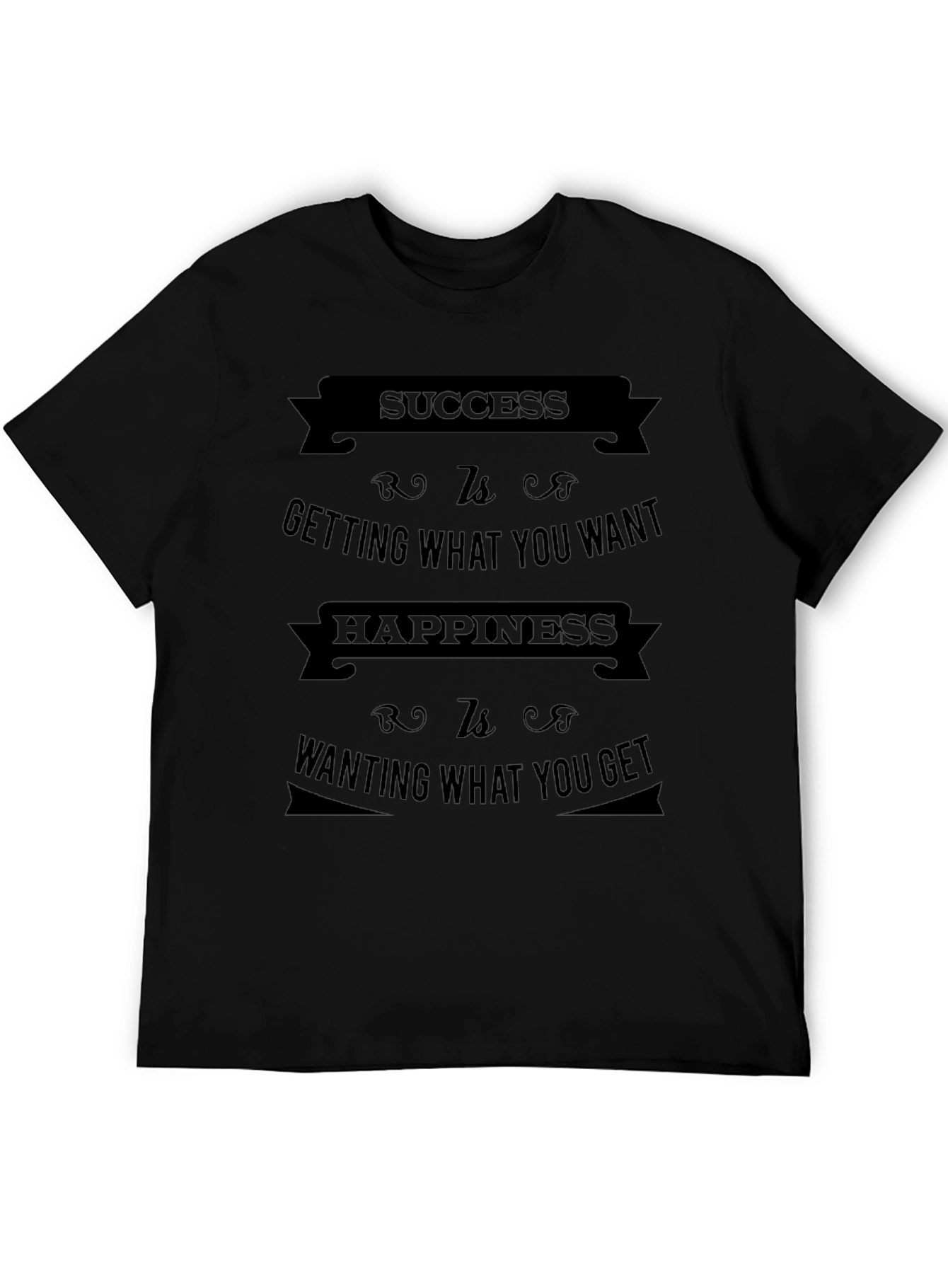 Inspirational Quote Graphic T-Shirt - Success & Happiness