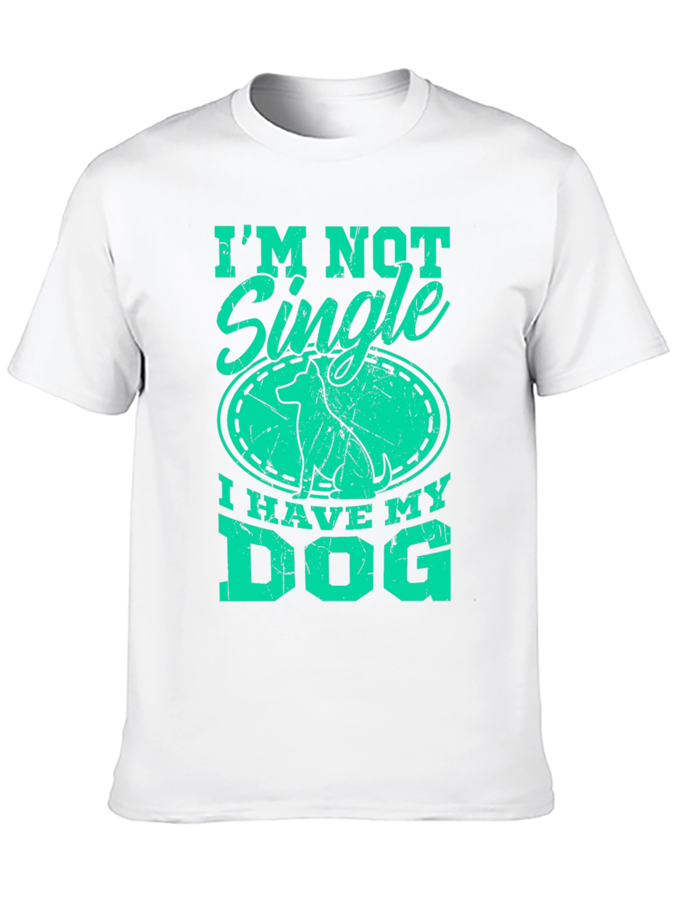Im Not Single I Have My Dog T-Shirt