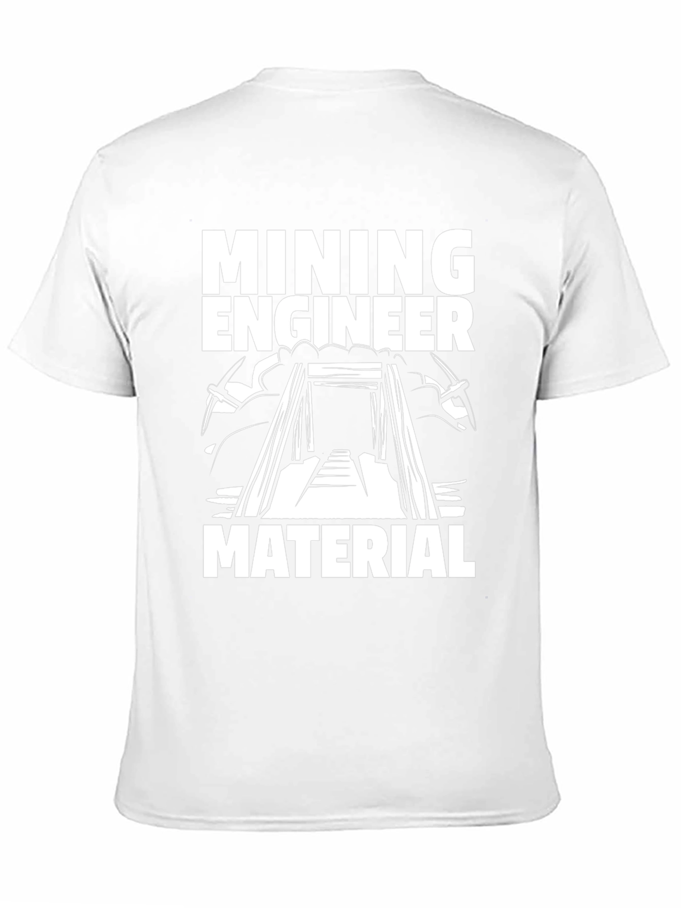 Mining Engineer Material T-Shirt