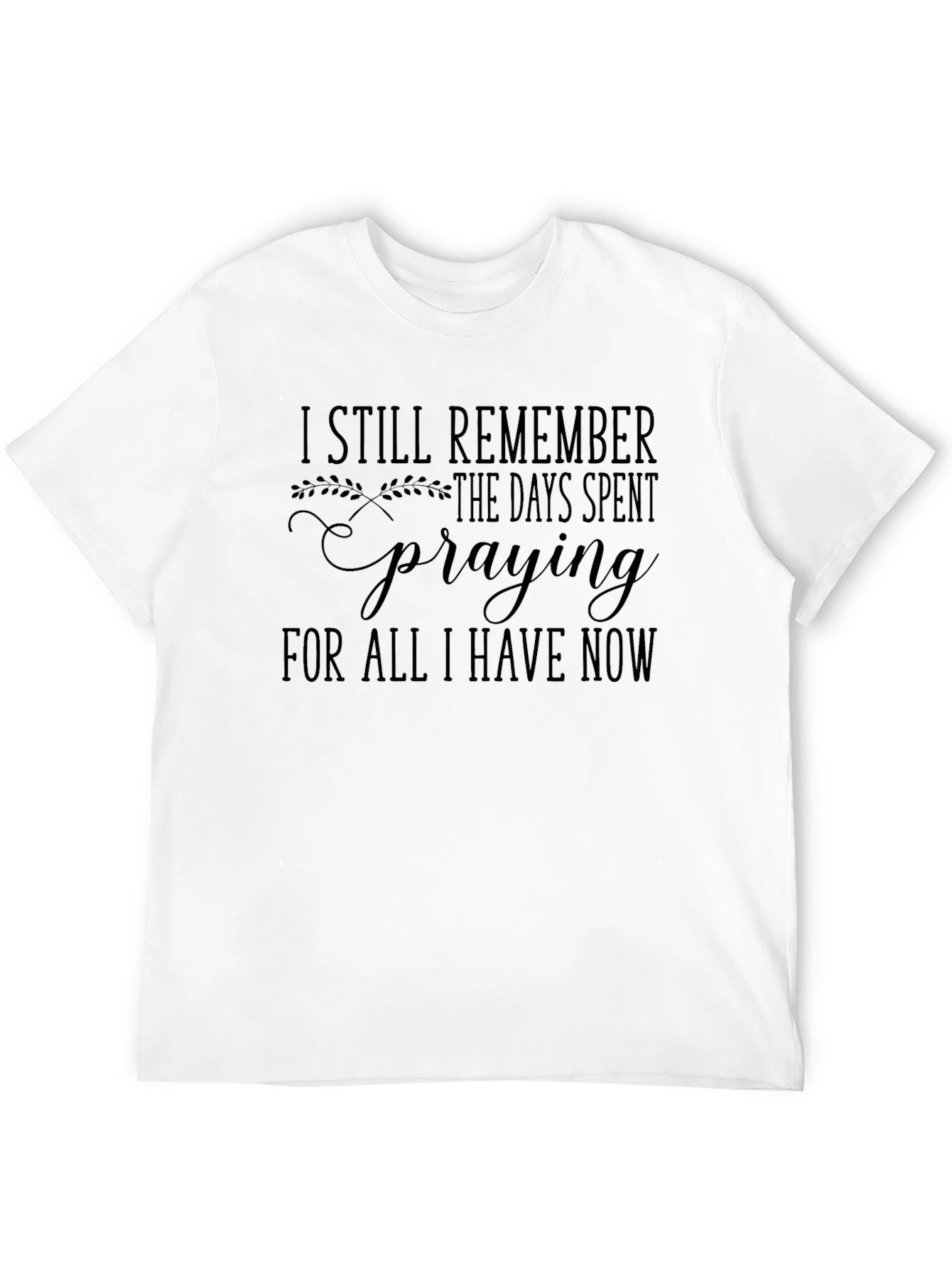 Faith-Inspired Graphic Tee - Remember Praying
