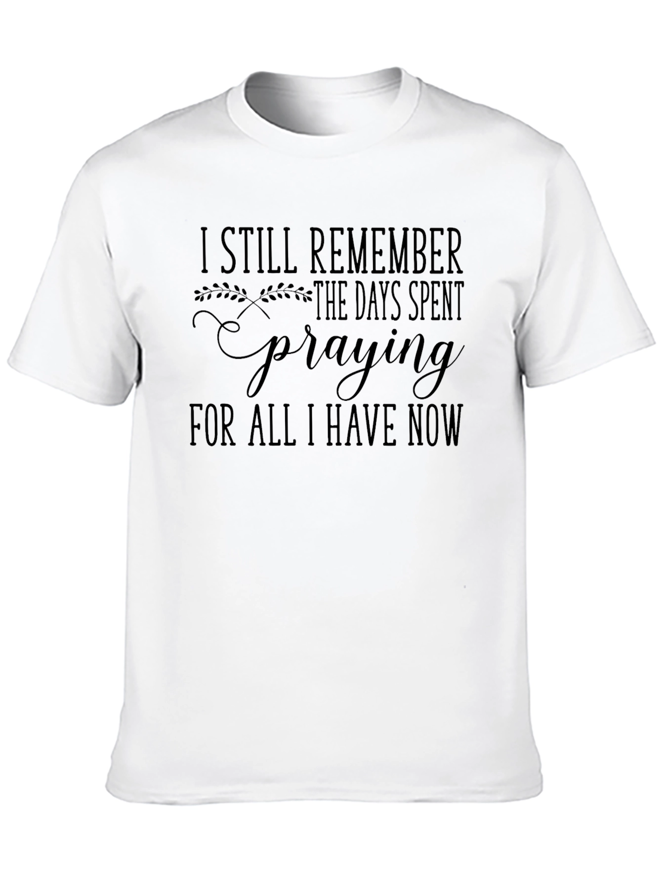 Faith-Inspired Graphic Tee - Remember Praying