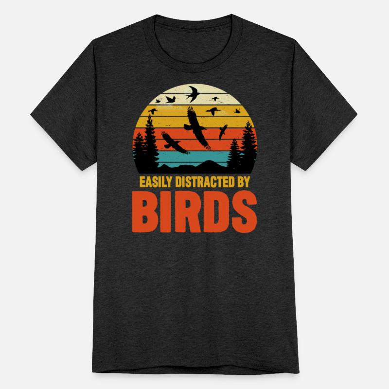 Easily Distracted By Birds Lover Funny