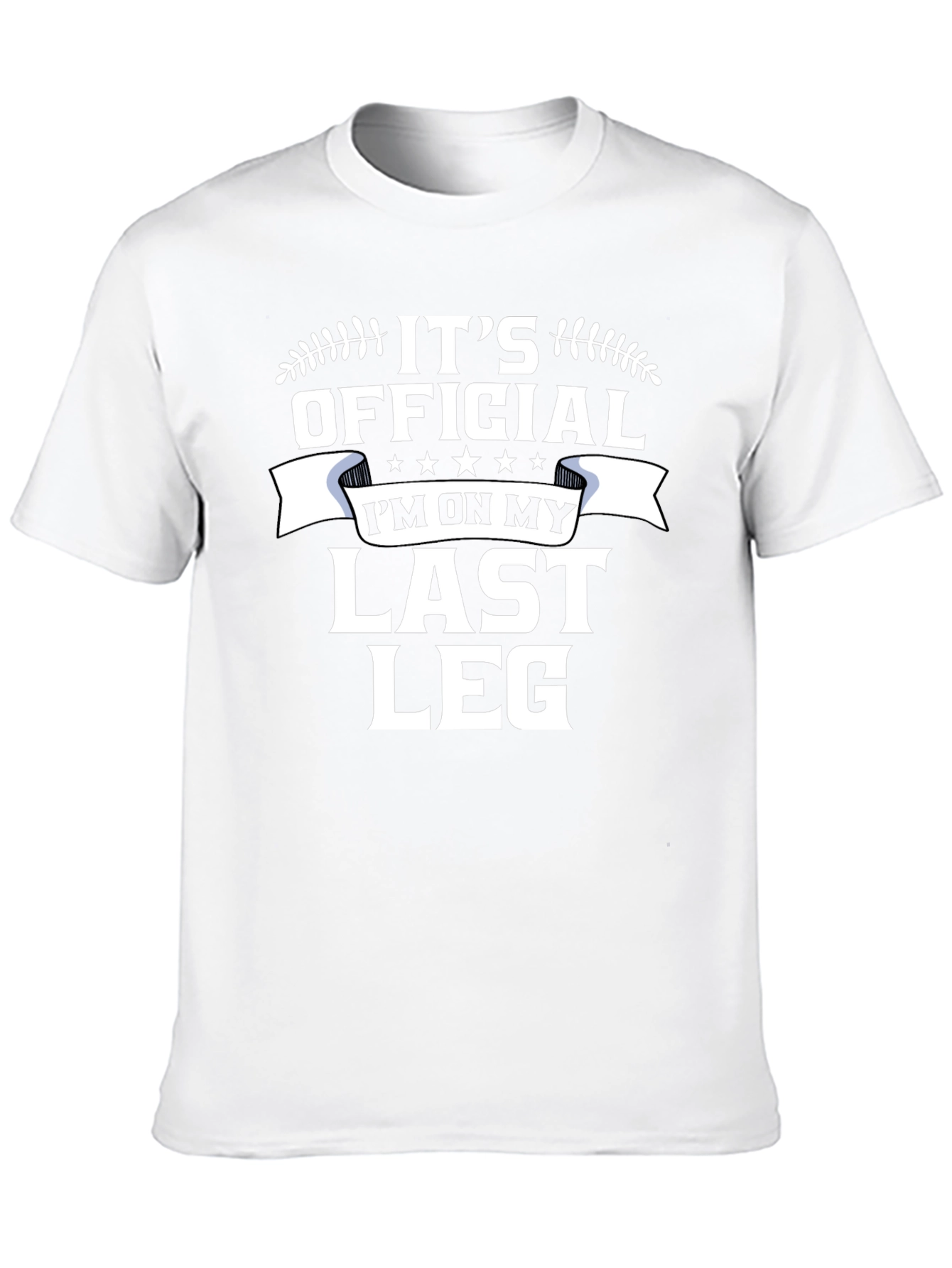Its Official: Last Leg Black T-Shirt