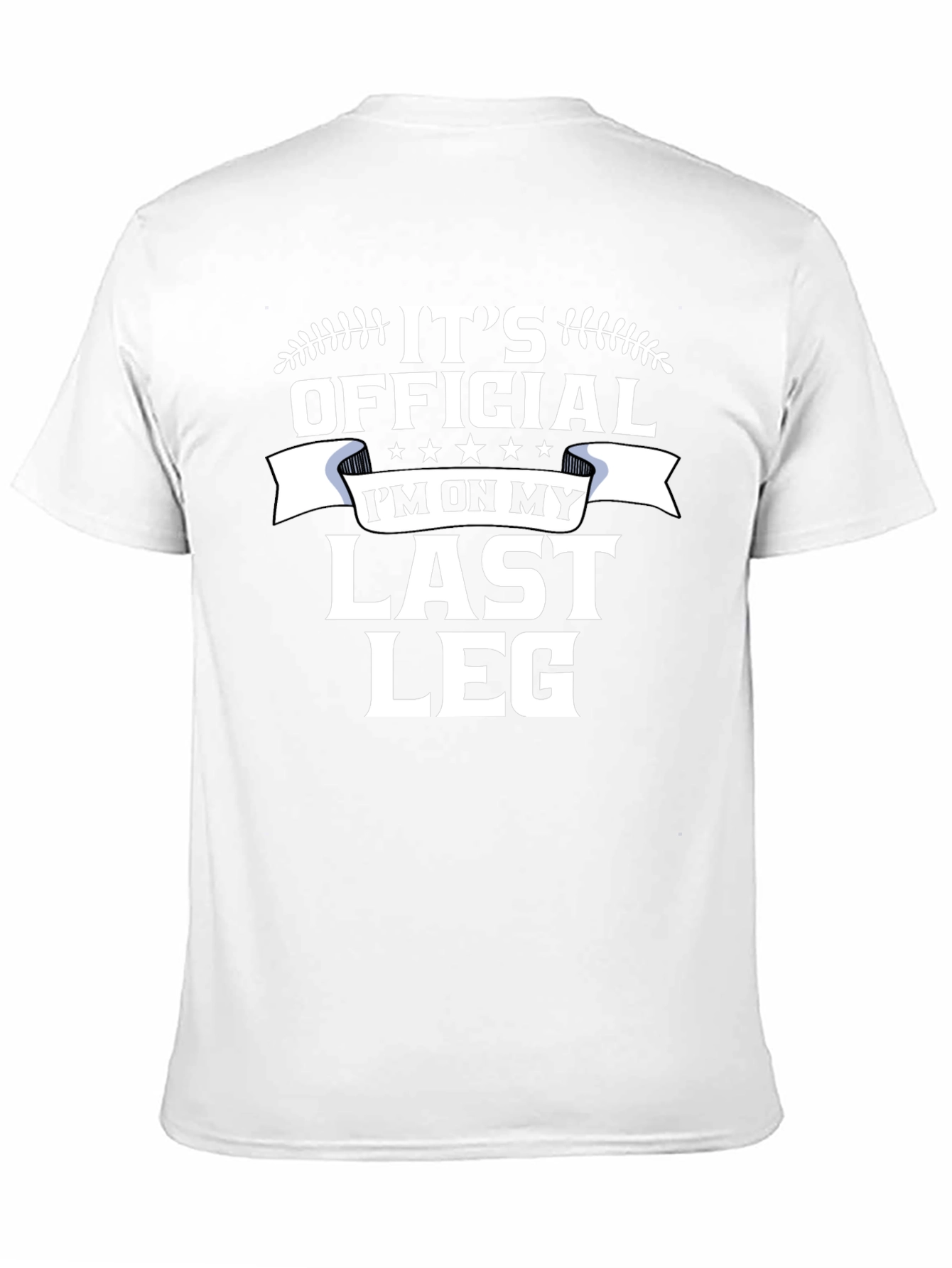 Its Official: Last Leg Black T-Shirt