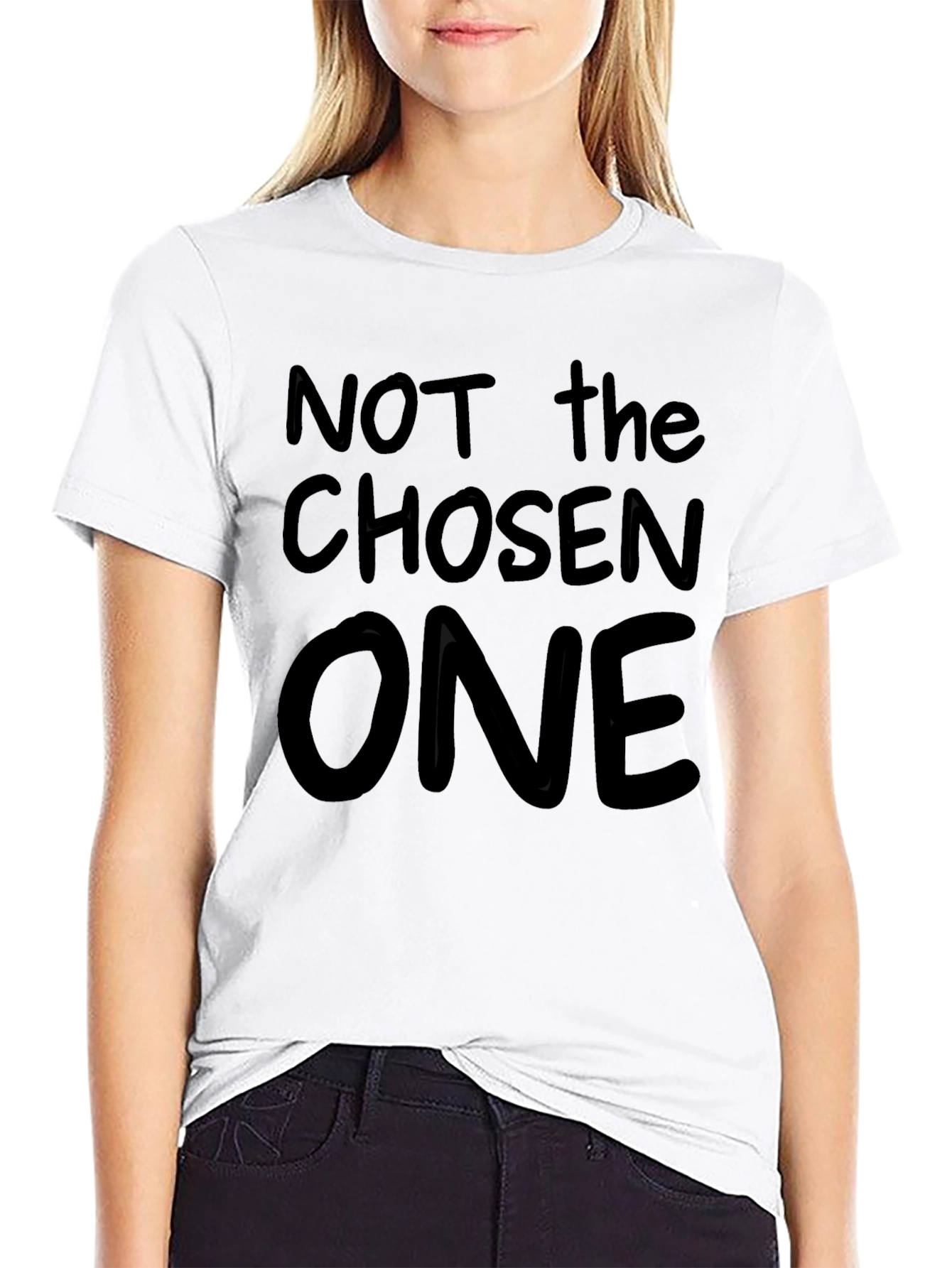Not the Chosen One Novelty Graphic Tee