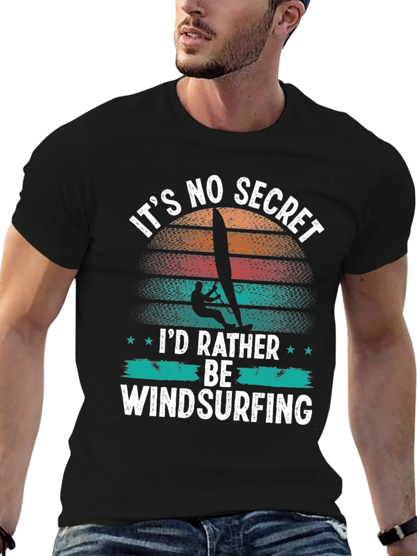 Its No Secret Id Rather Be Windsurfing T-Shirt