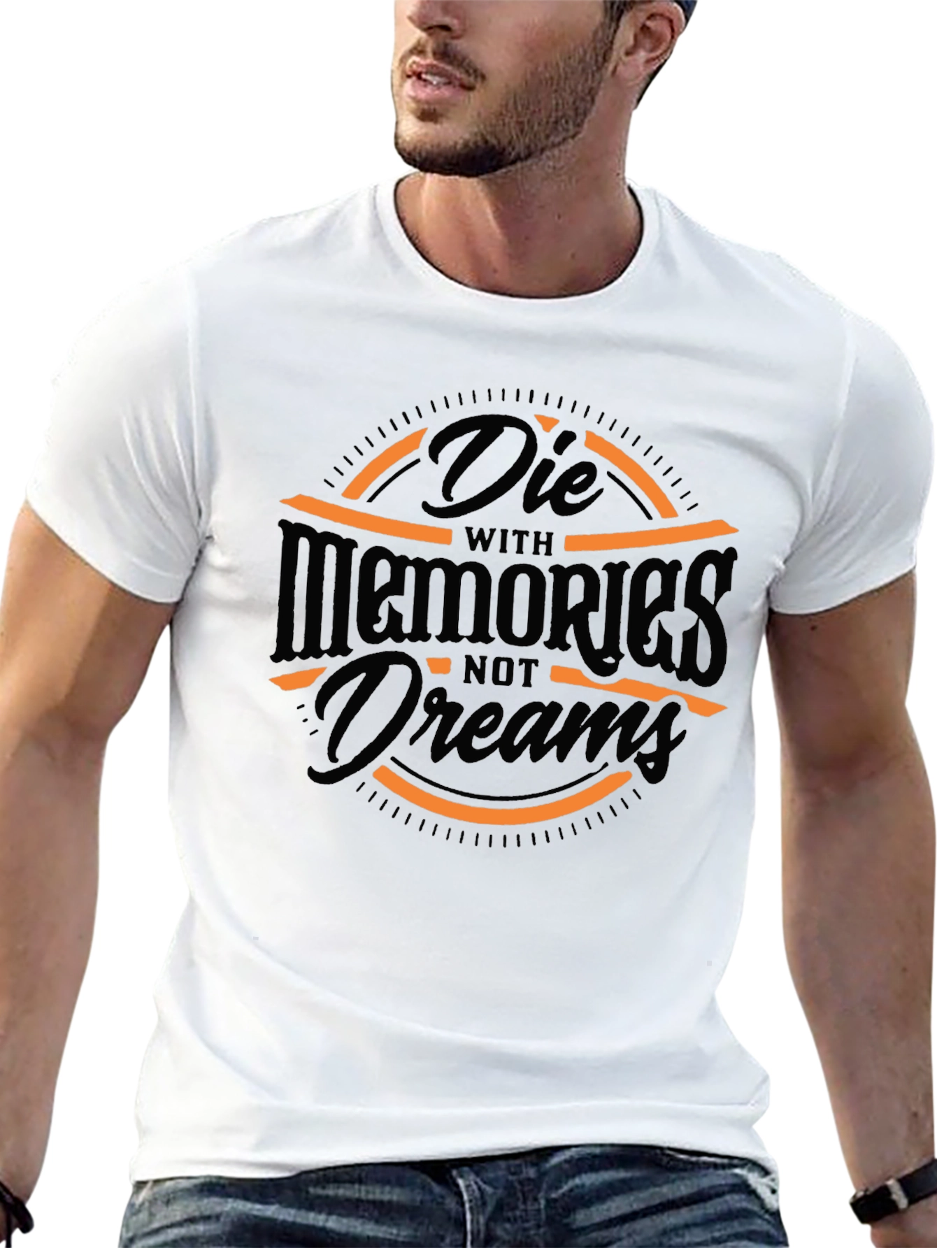 Die with Memories T-Shirt - Unique Graphic Tee