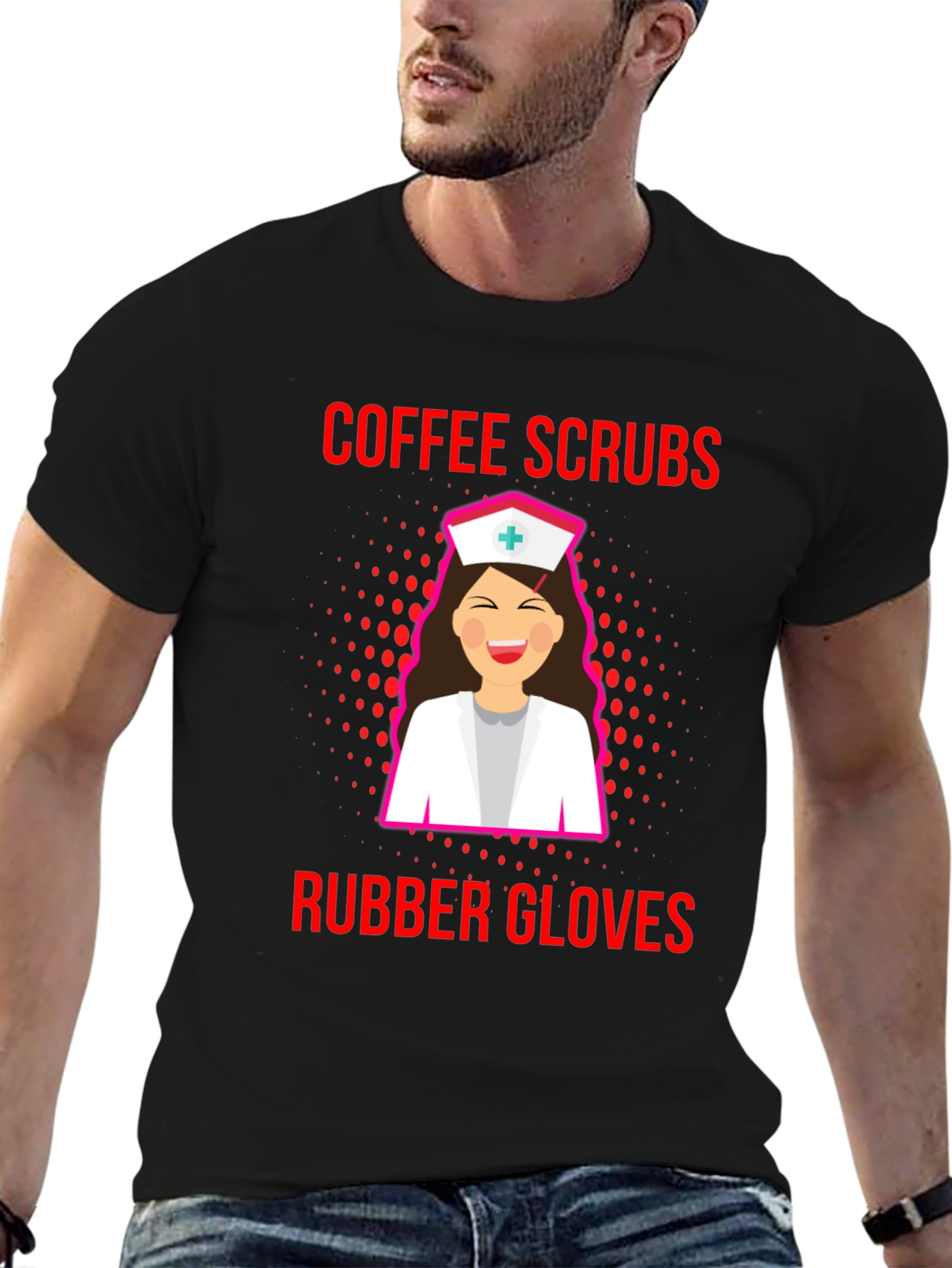 Coffee Scrubs Rubber Gloves Nurse T-Shirt