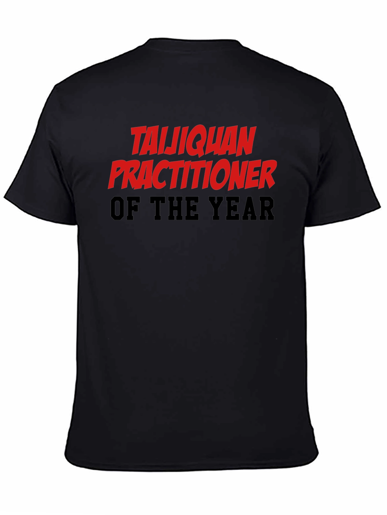 Taijiquan Practitioner of the Year T-Shirt